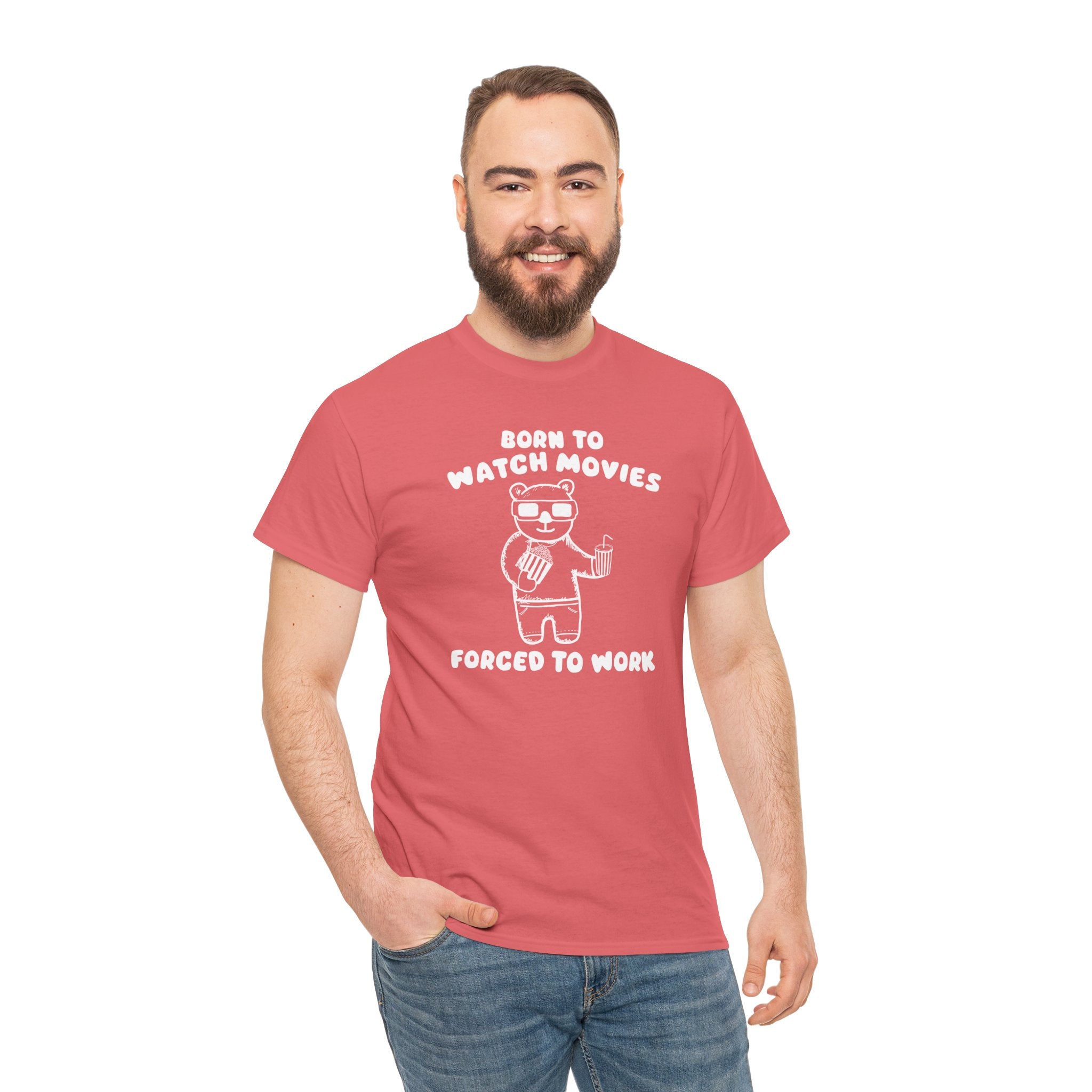 Born to Watch Movies Forced to Work Shirt