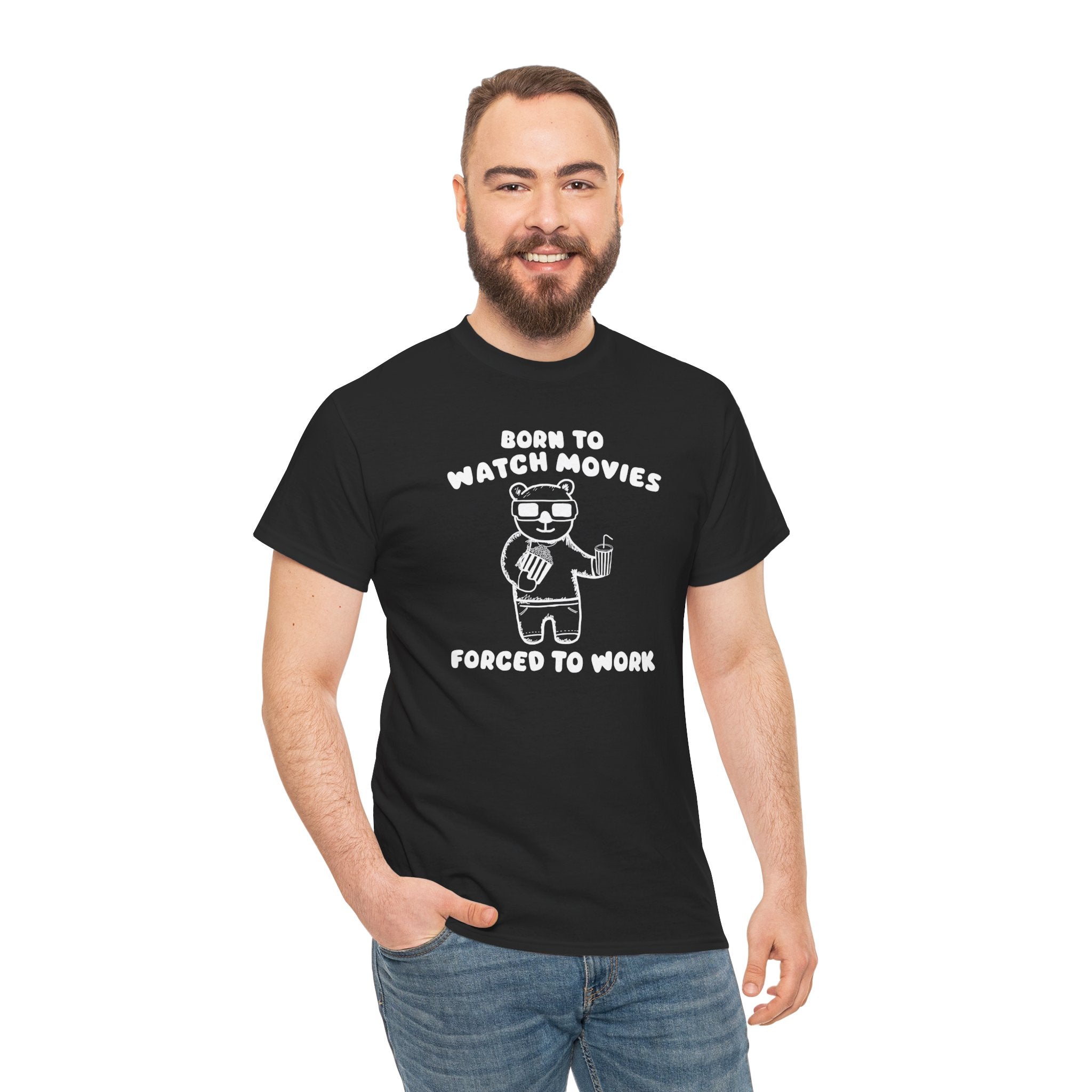 Born to Watch Movies Forced to Work Shirt