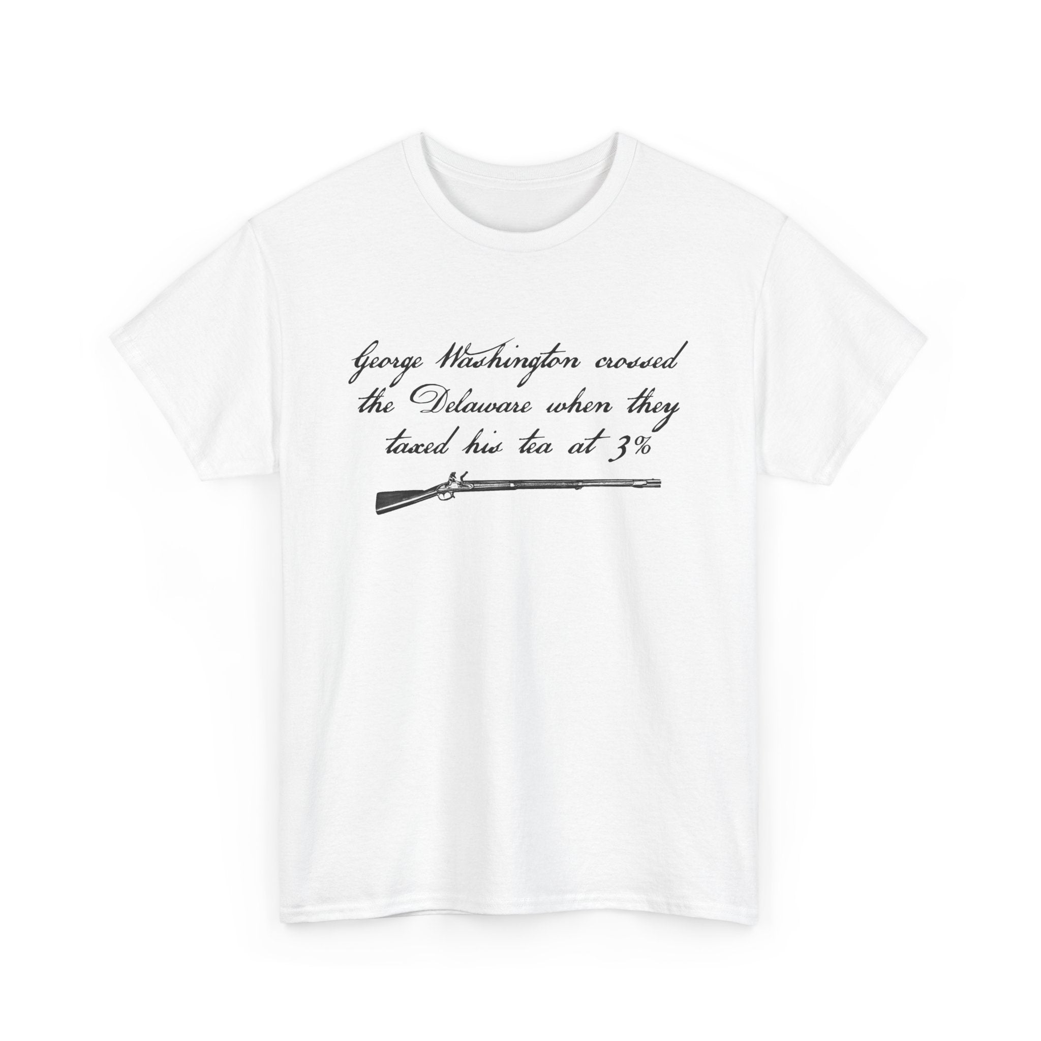 GEORGE WASHINGTON ANTI-TAXATION TEE (front and back)