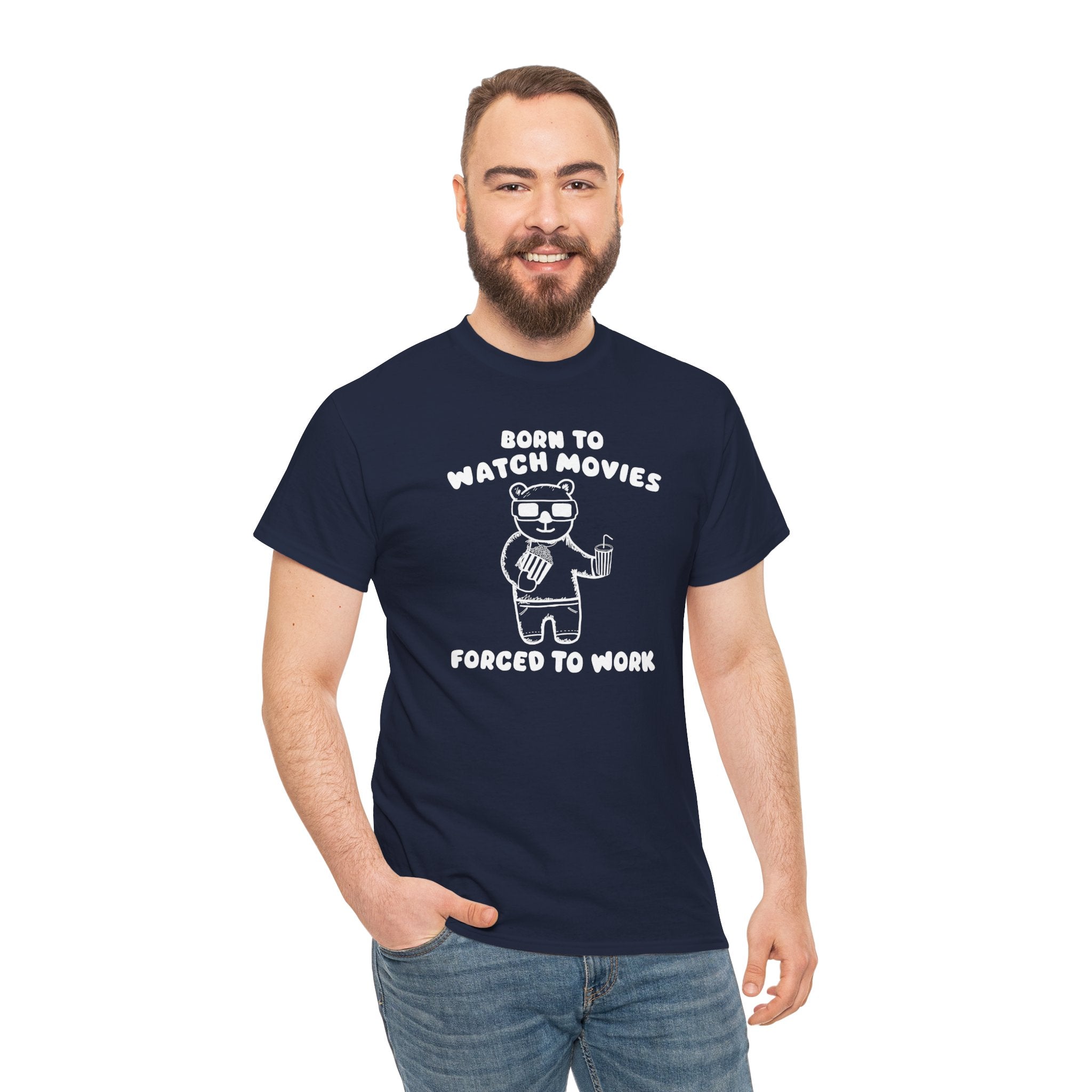Born to Watch Movies Forced to Work Shirt