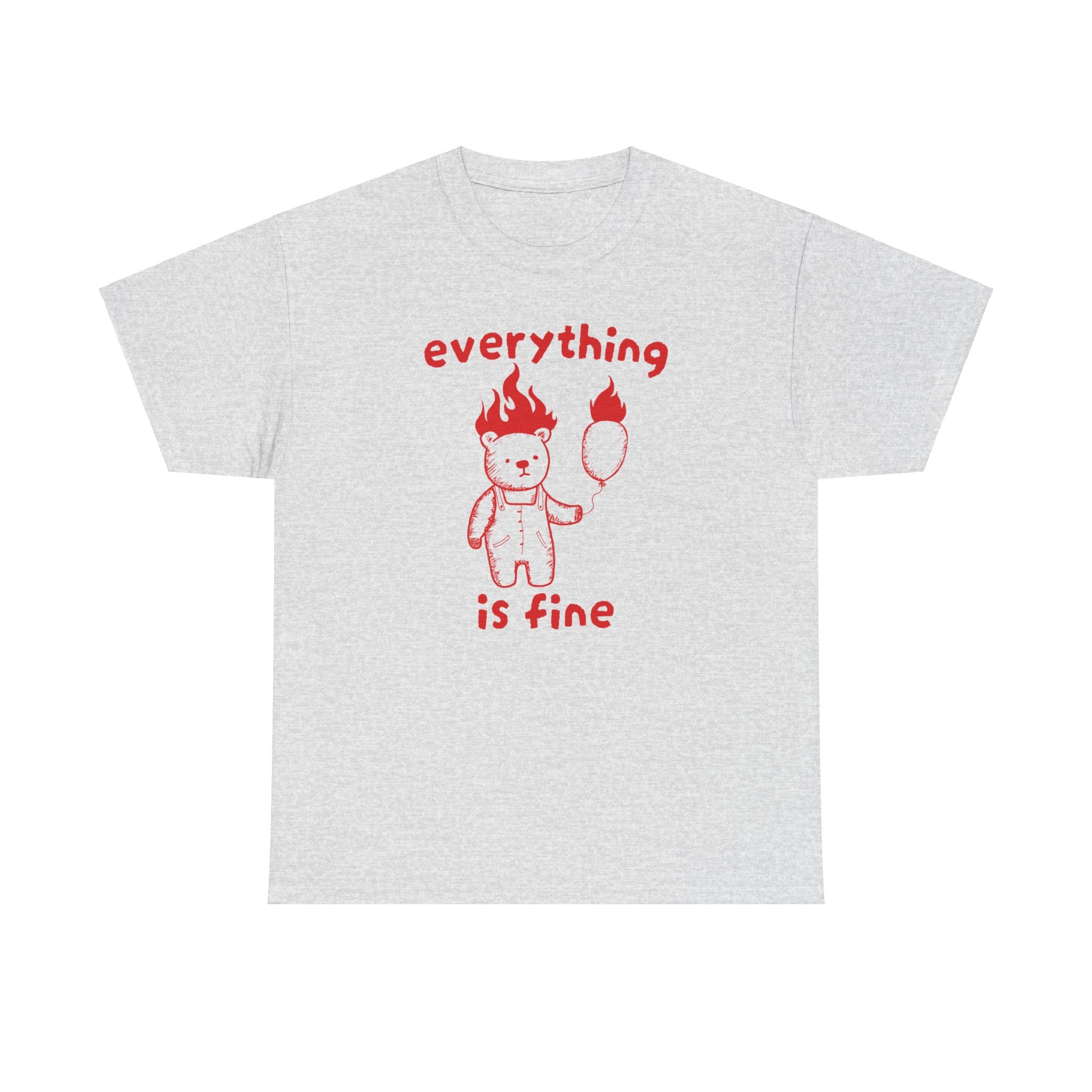 Everything is Fine Shirt