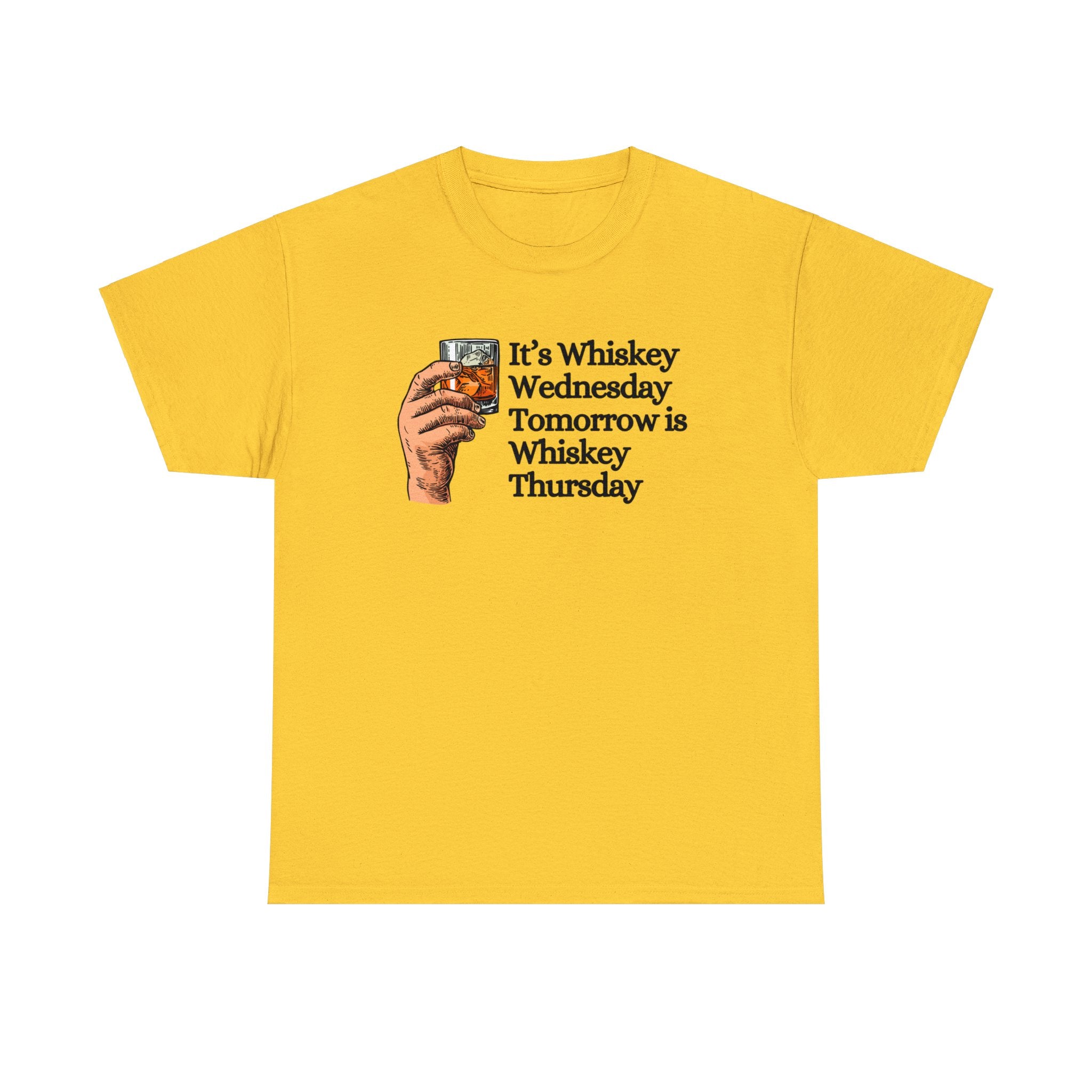 It's whiskey wednesday tomorrow is whiskey thursday