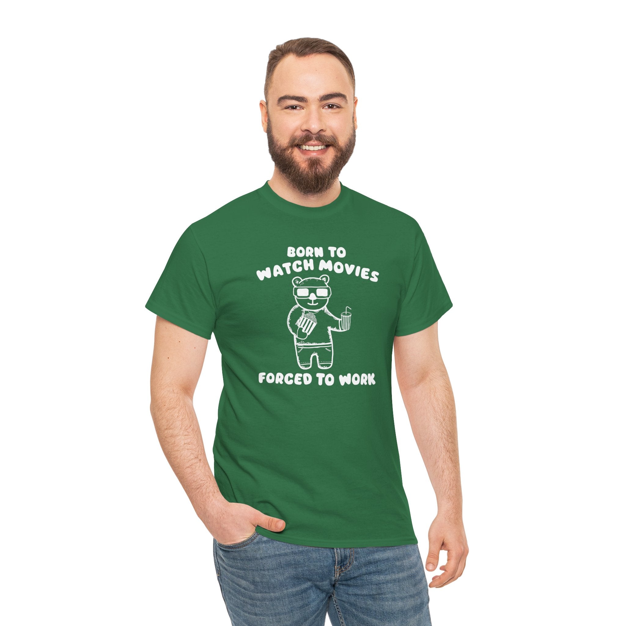 Born to Watch Movies Forced to Work Shirt