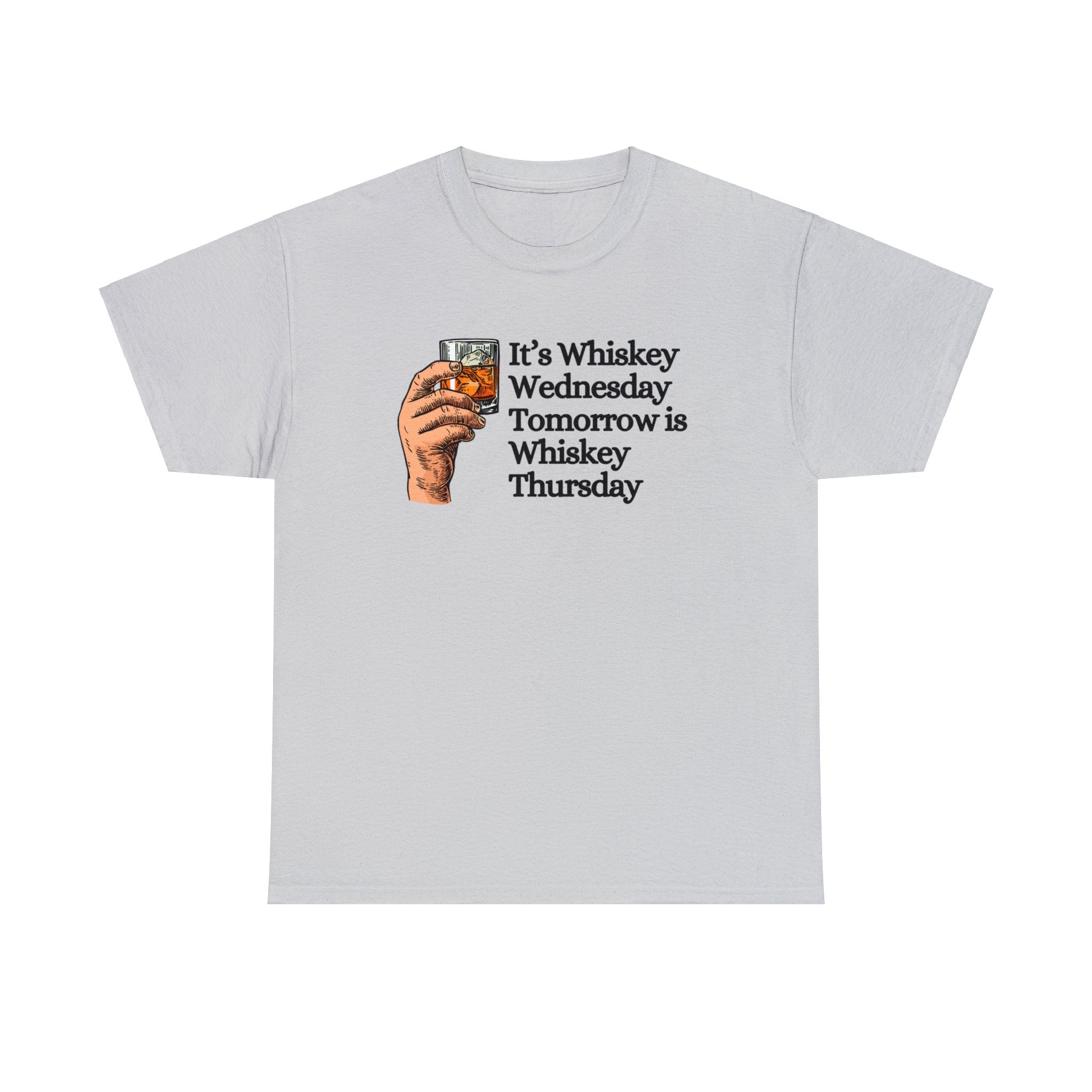 It's whiskey wednesday tomorrow is whiskey thursday