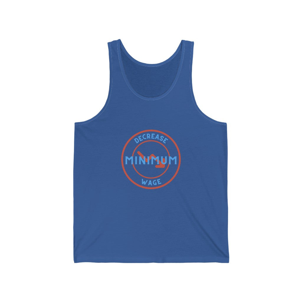 Decrease Minimum Wage - Unisex Jersey Tank - Hot Take