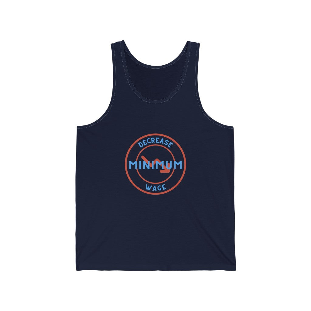 Decrease Minimum Wage - Unisex Jersey Tank - Hot Take