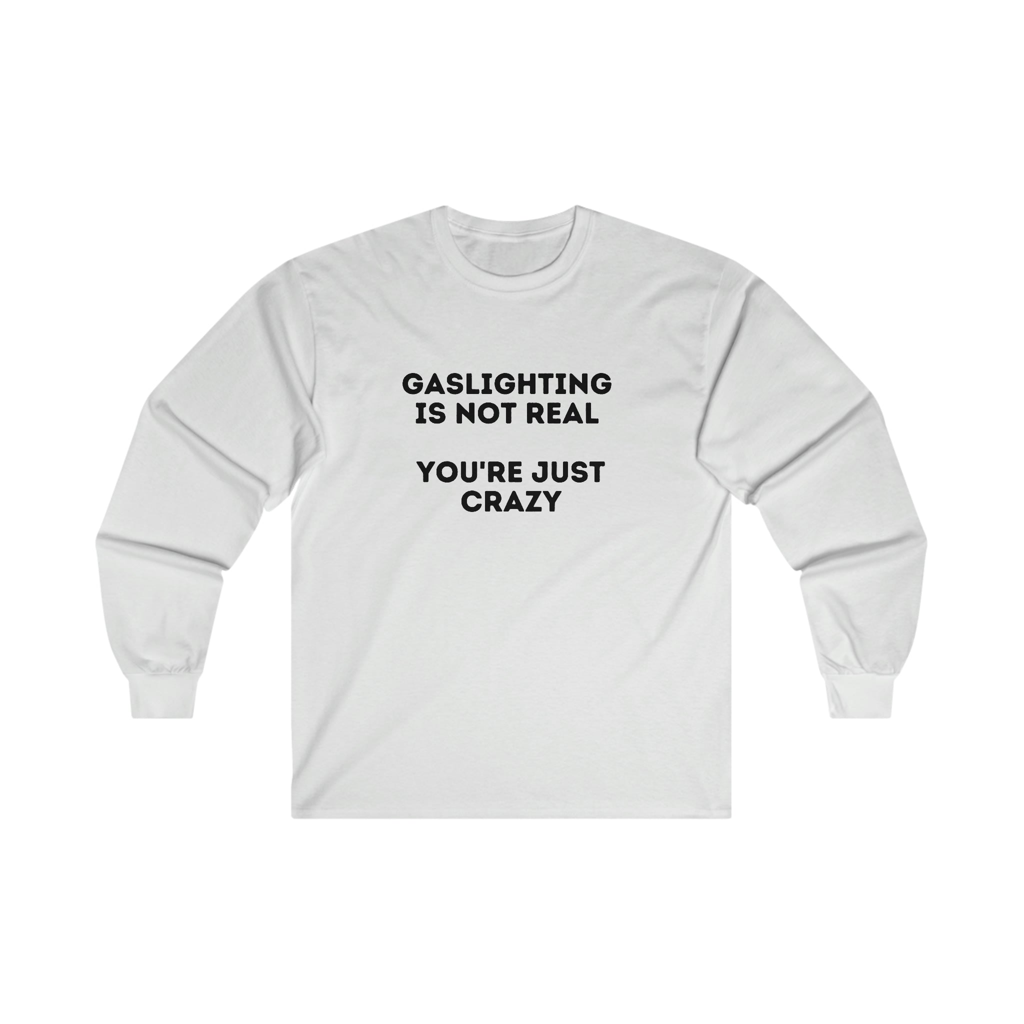 Gaslighting - Ultra Cotton Long Sleeve Tee - All Colors