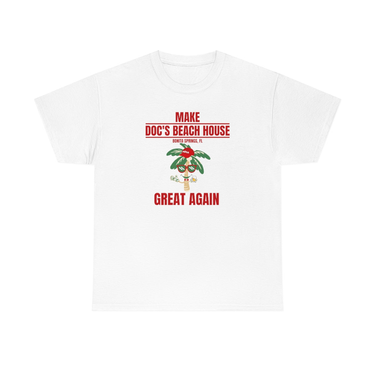 Make Docs Great Again - Docs Beach House Florida