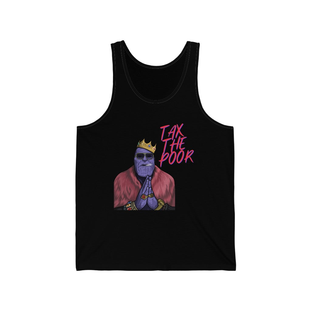 Tax the Poor - Unisex Jersey Tank