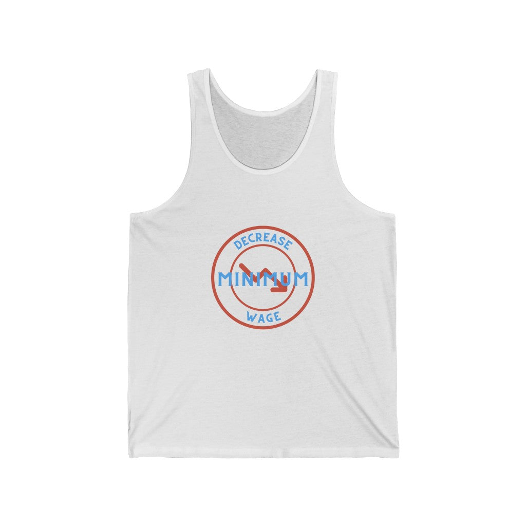 Decrease Minimum Wage - Unisex Jersey Tank - Hot Take