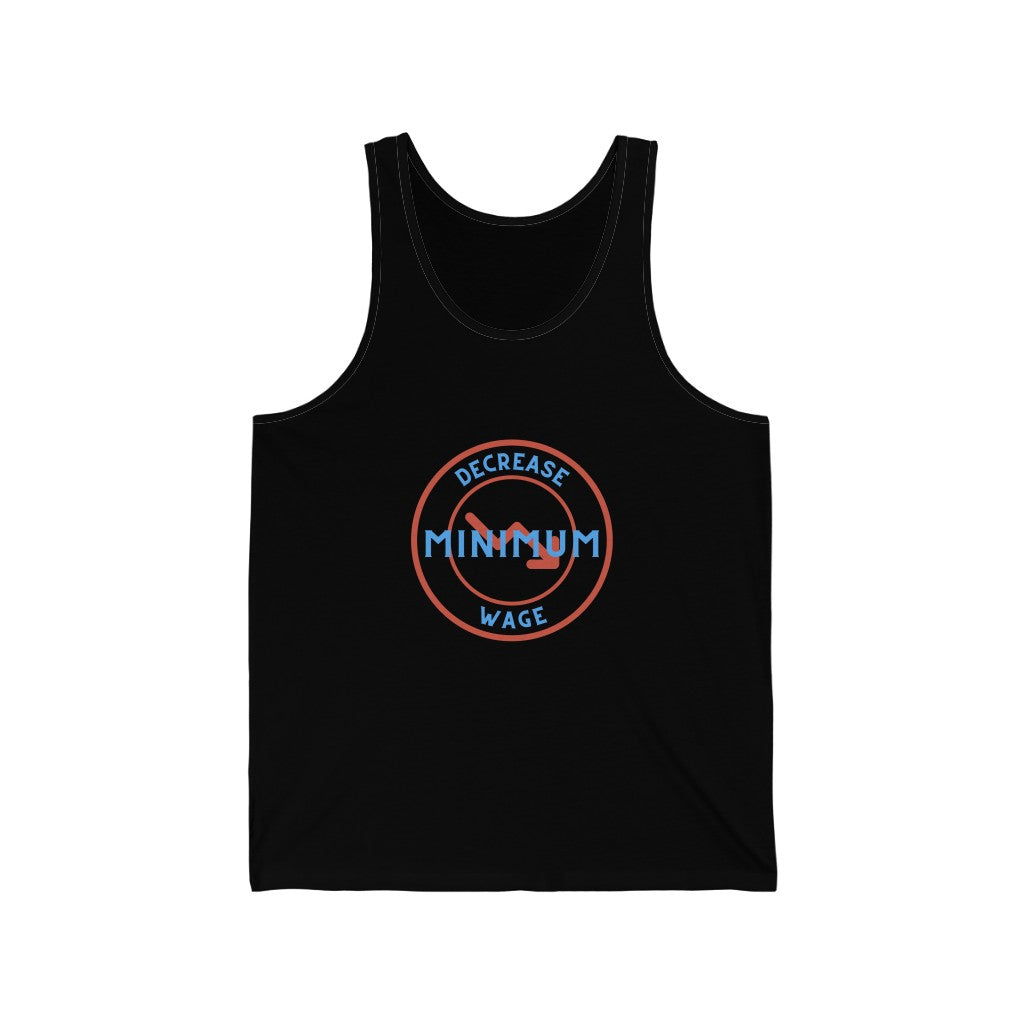 Decrease Minimum Wage - Unisex Jersey Tank - Hot Take