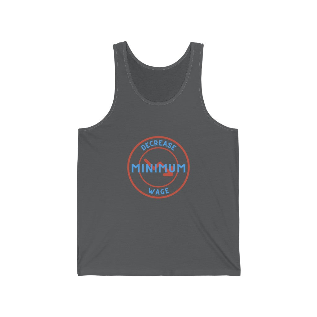 Decrease Minimum Wage - Unisex Jersey Tank - Hot Take