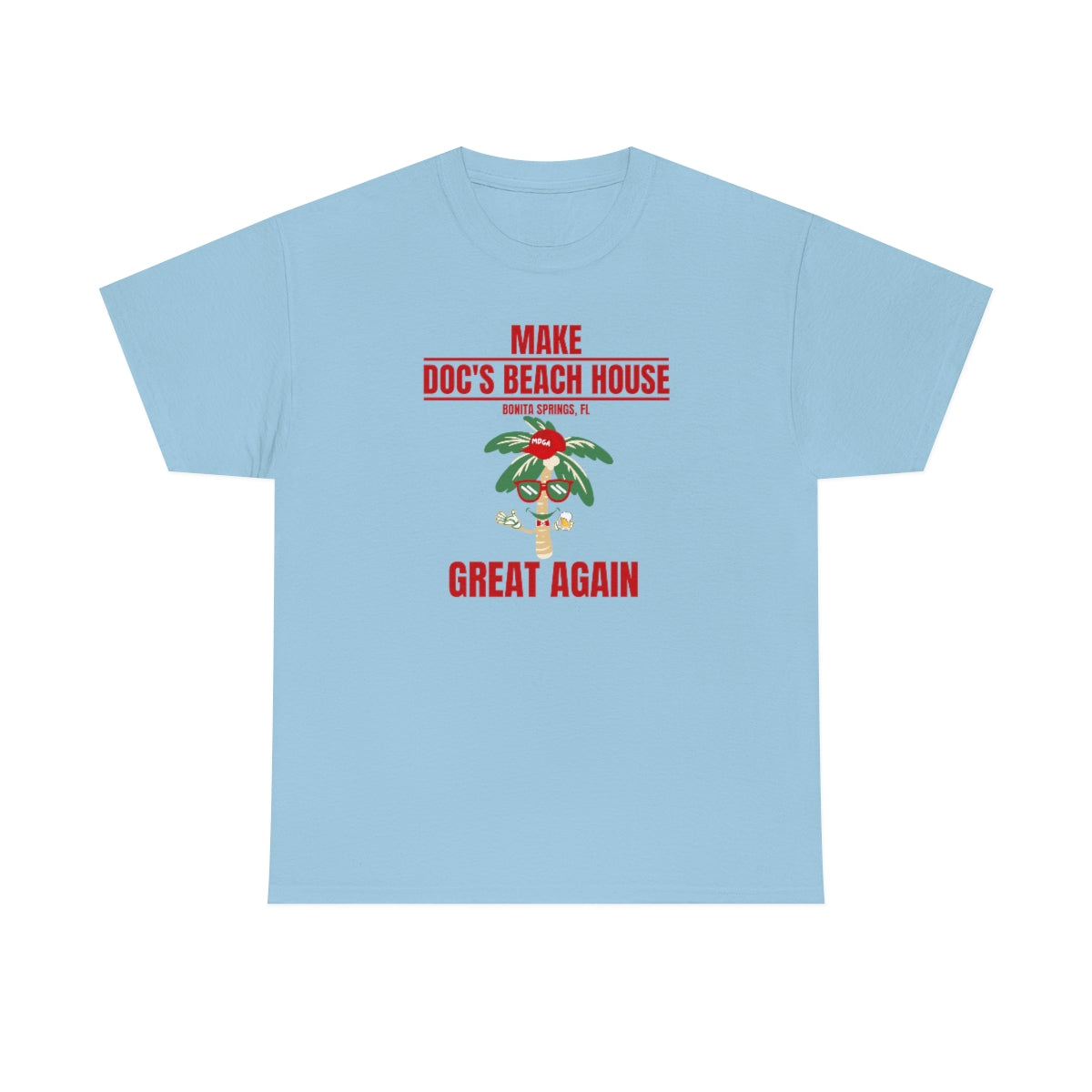 Make Docs Great Again - Docs Beach House Florida