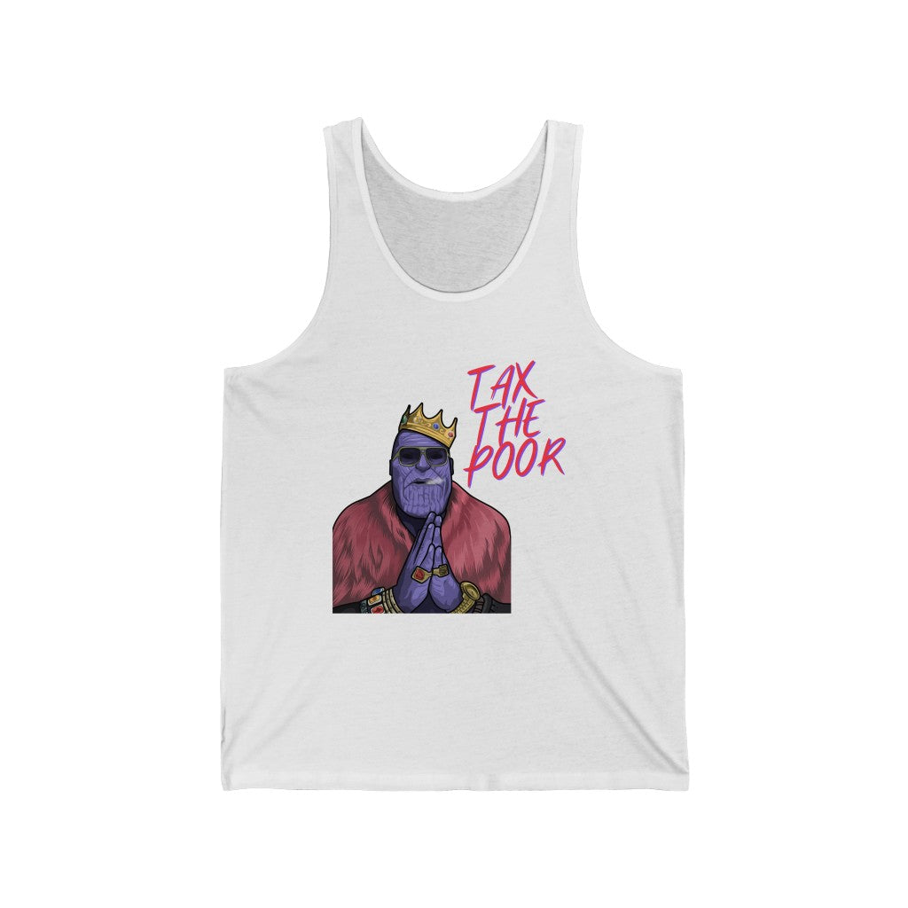 Tax the Poor - Unisex Jersey Tank