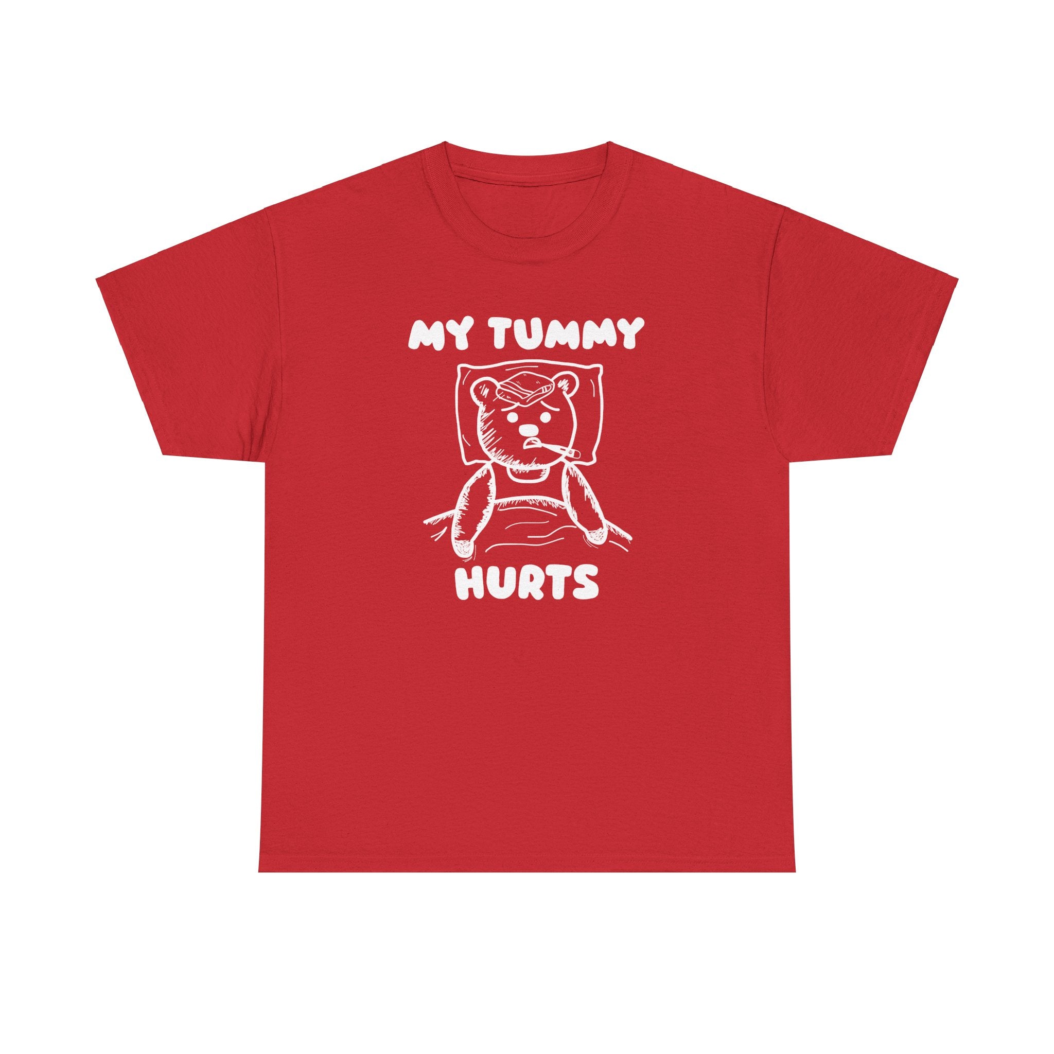 My Tummy Hurts Shirt