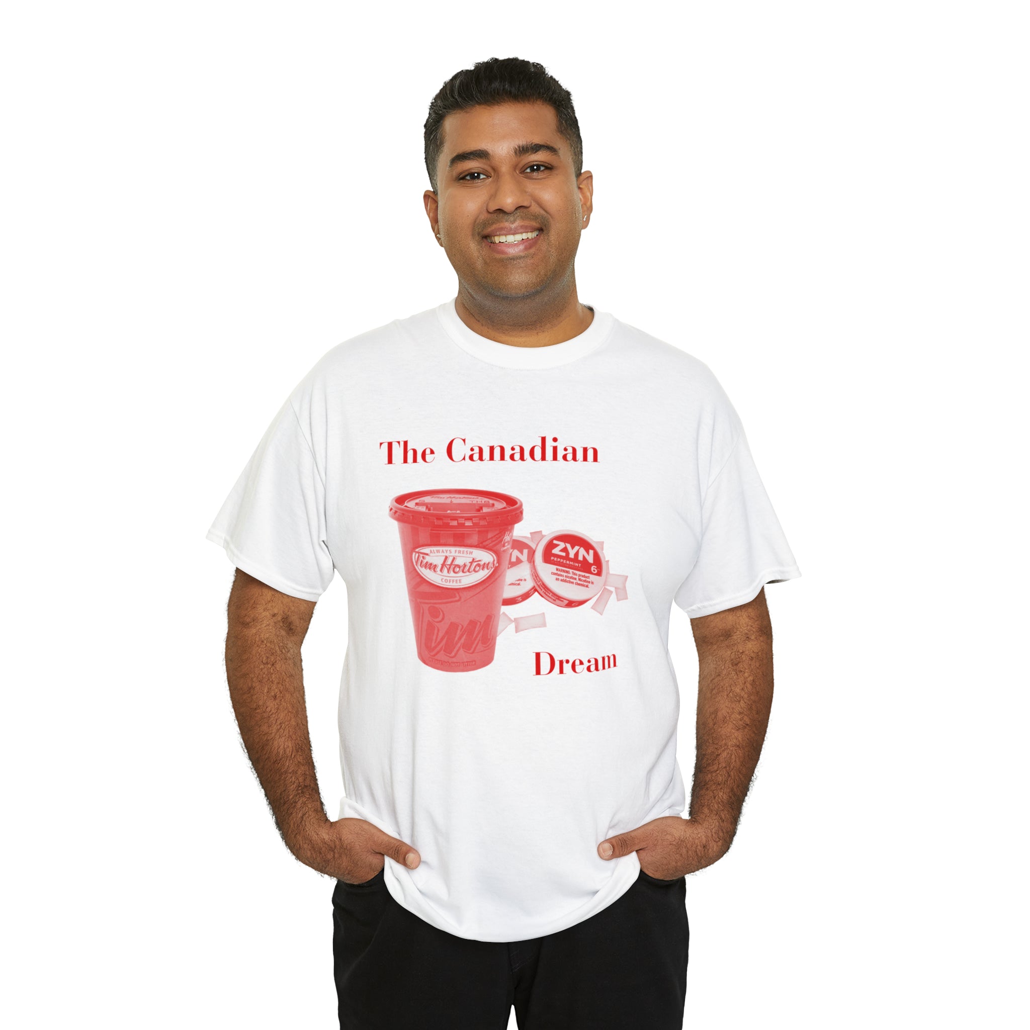 The Canadian Dream Tim Hortons Coffee and Zyns 6mg - Unisex Heavy Cotton Tee