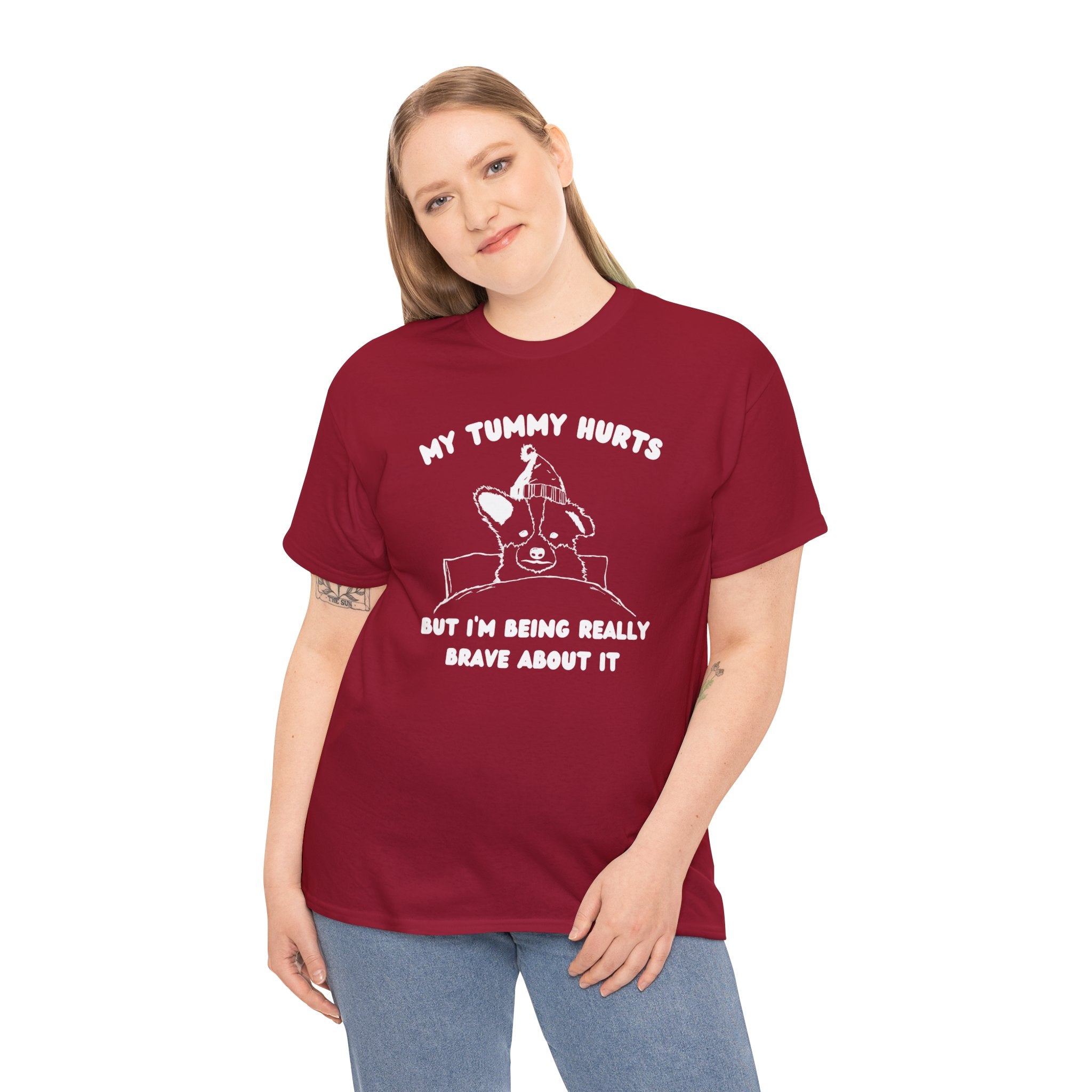 My tummy hurts but I'm being really brave about it shirt