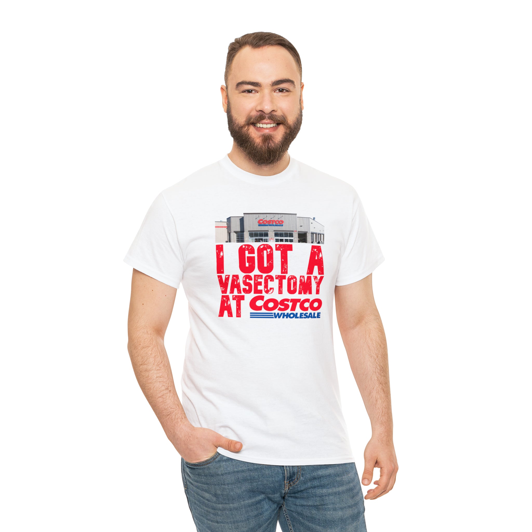 I Got A Vasectomy At Costco Unisex Heavy Cotton Tee