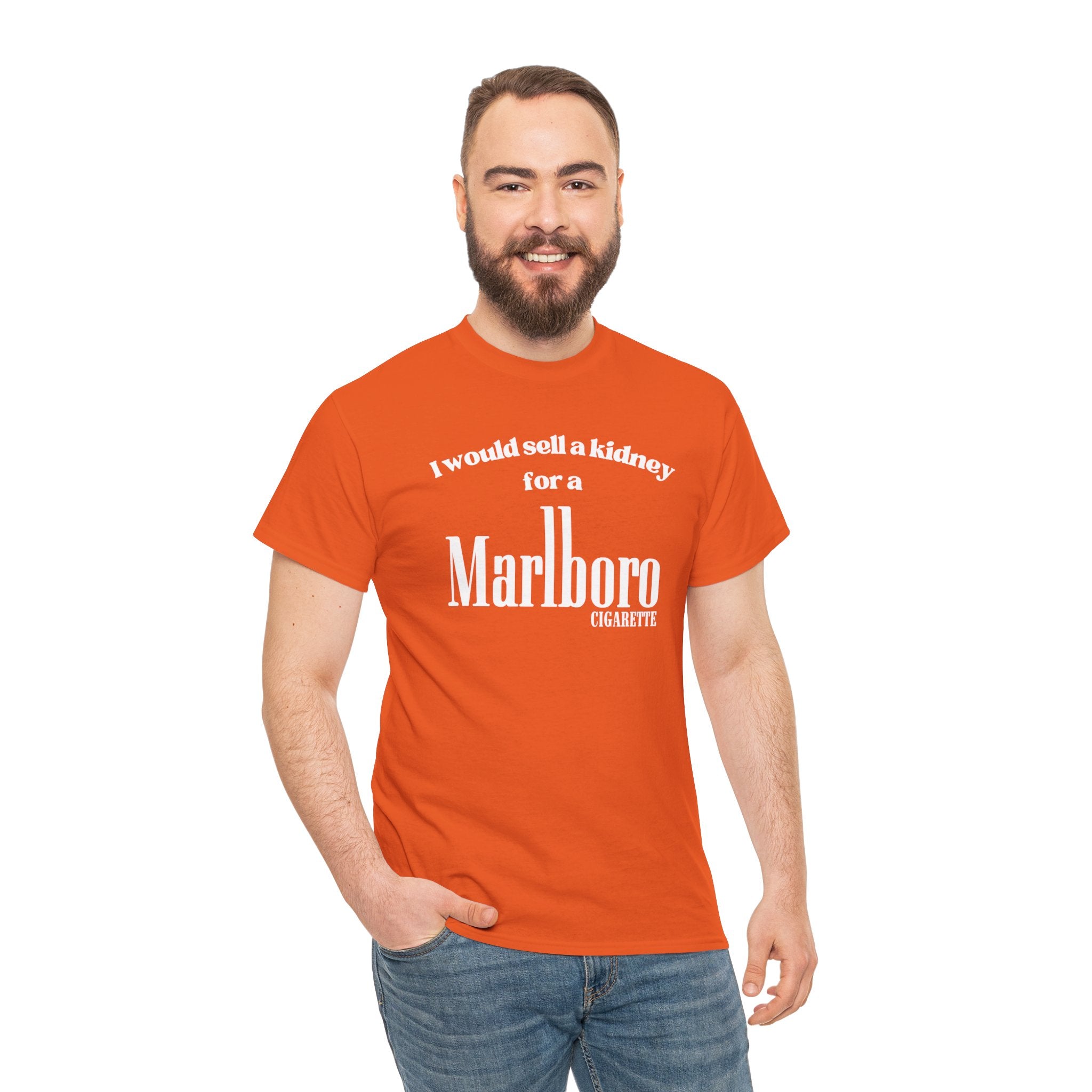 I Would Sell a Kidney for a Marlboro Cigarette