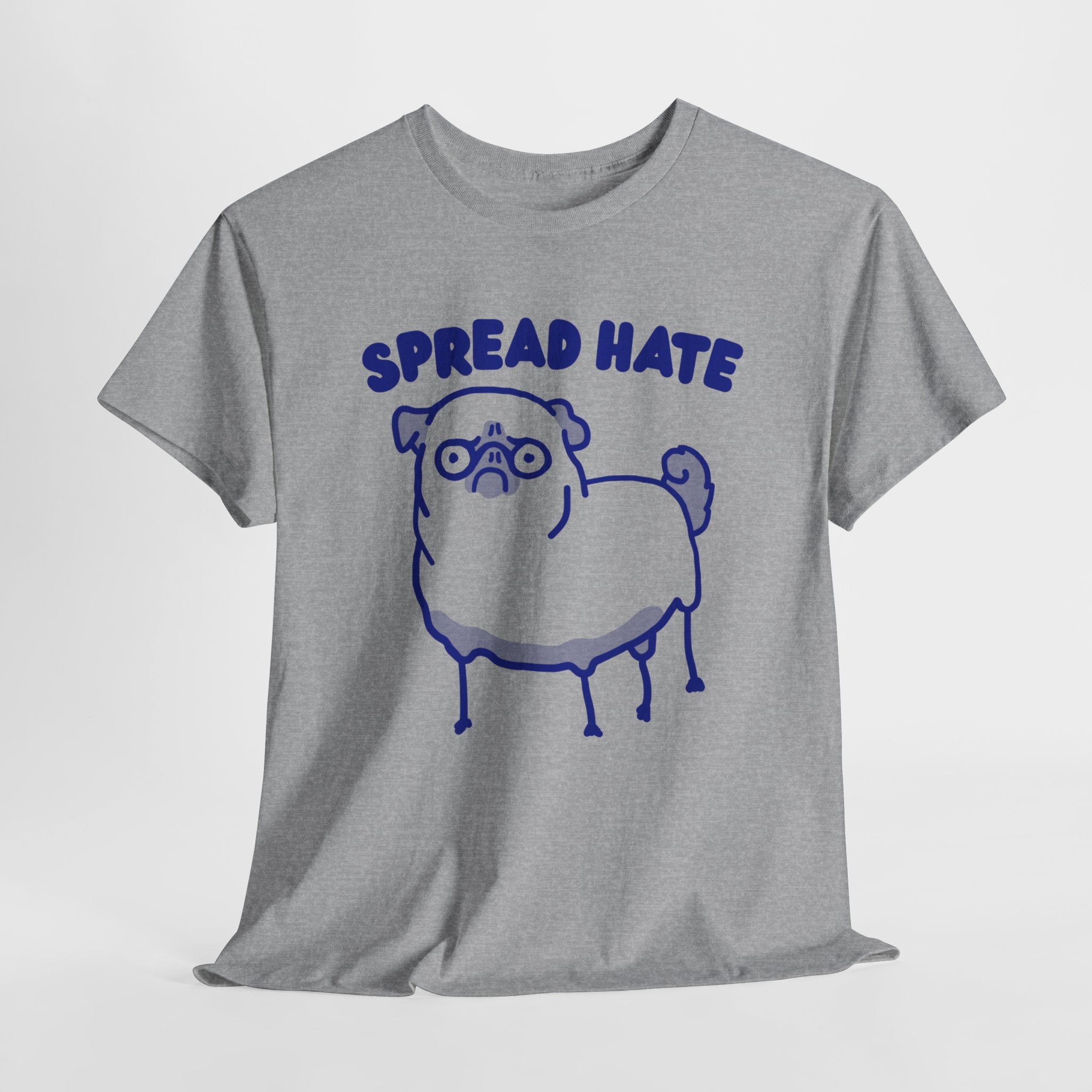 Spread Hate Shirt