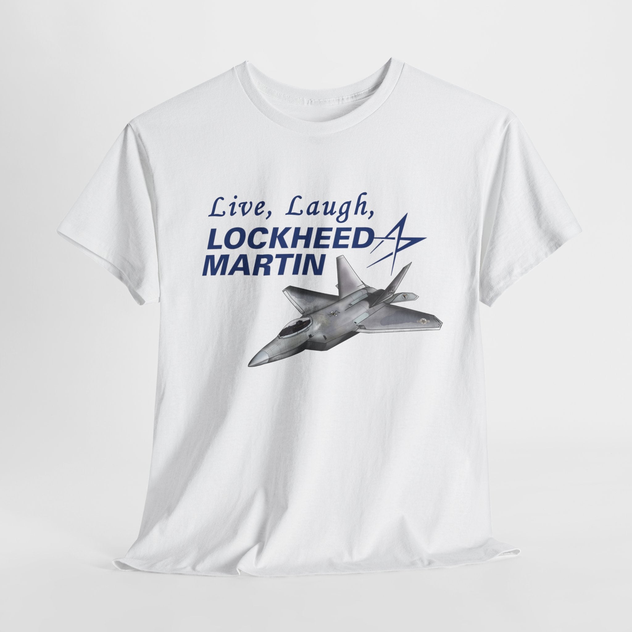 Live, Laugh, Lockheed Martin Shirt