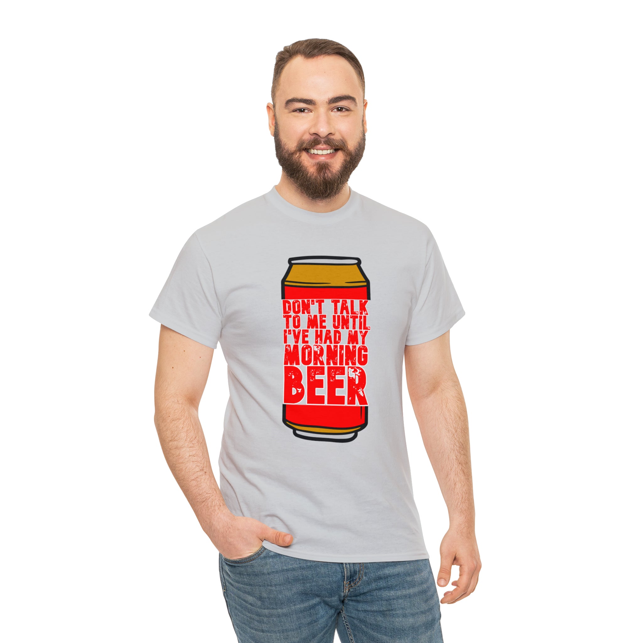 Don't talk to me until I've had my morning beer Unisex Heavy Cotton Tee