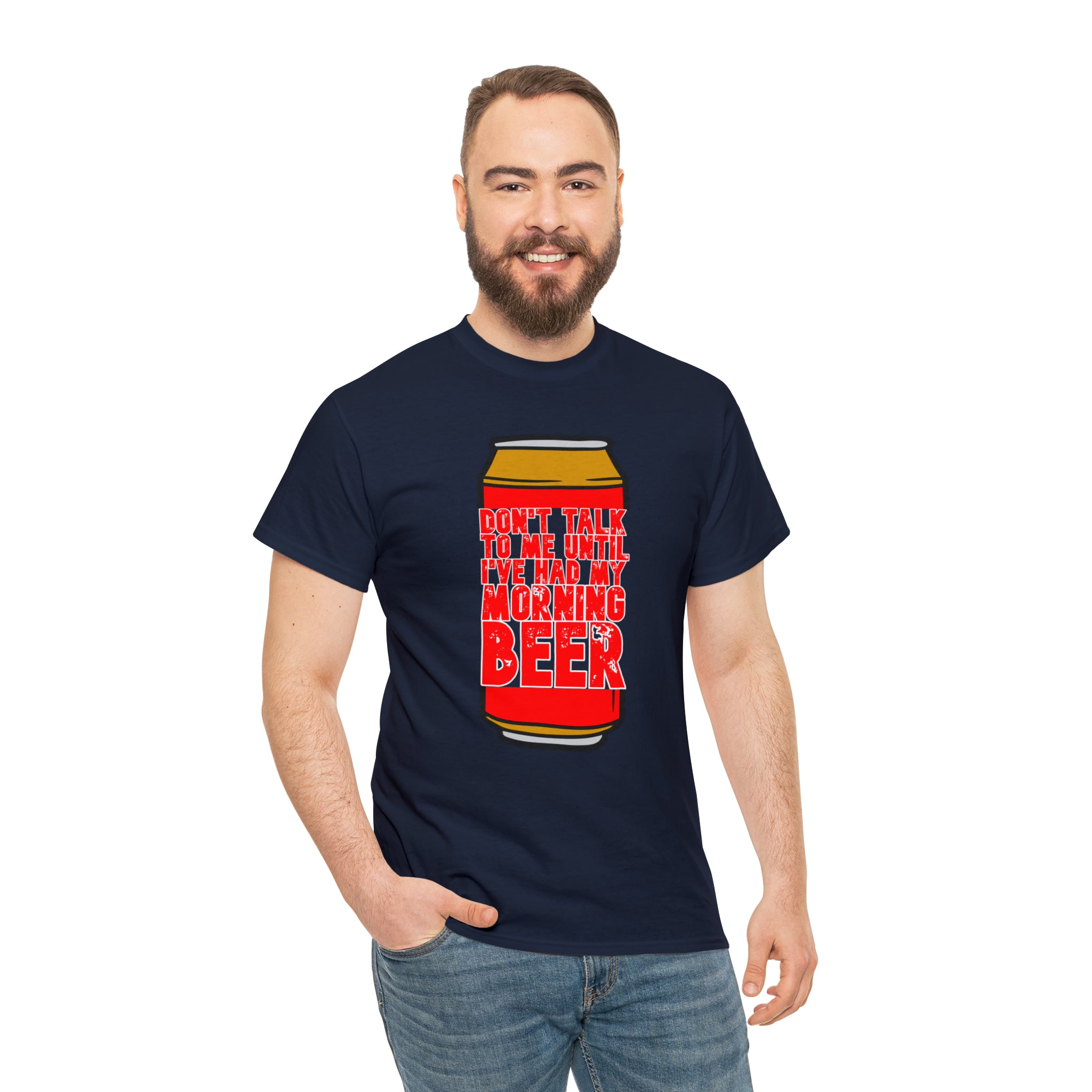 Don't talk to me until I've had my morning beer Unisex Heavy Cotton Tee