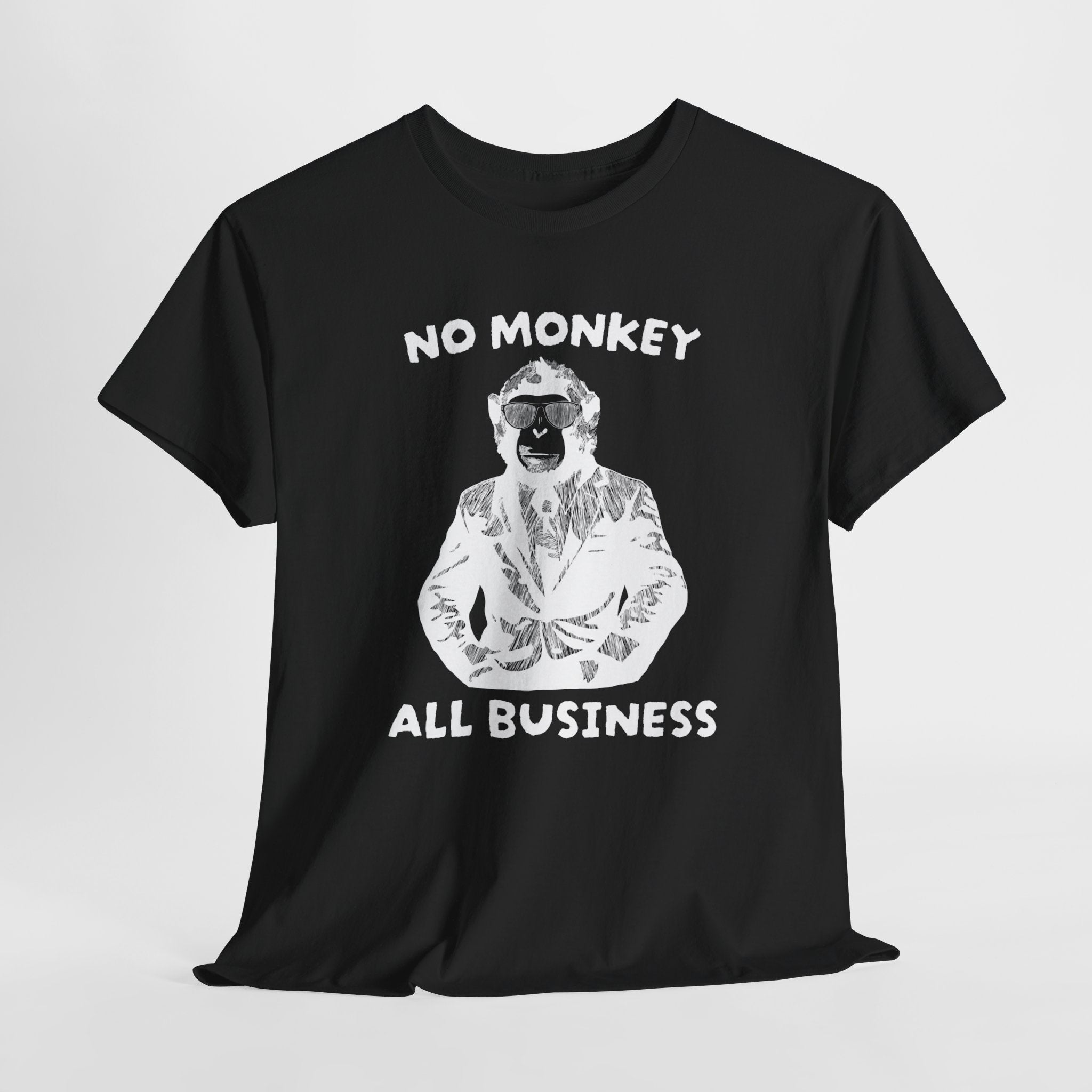 No Monkey All Business Shirt