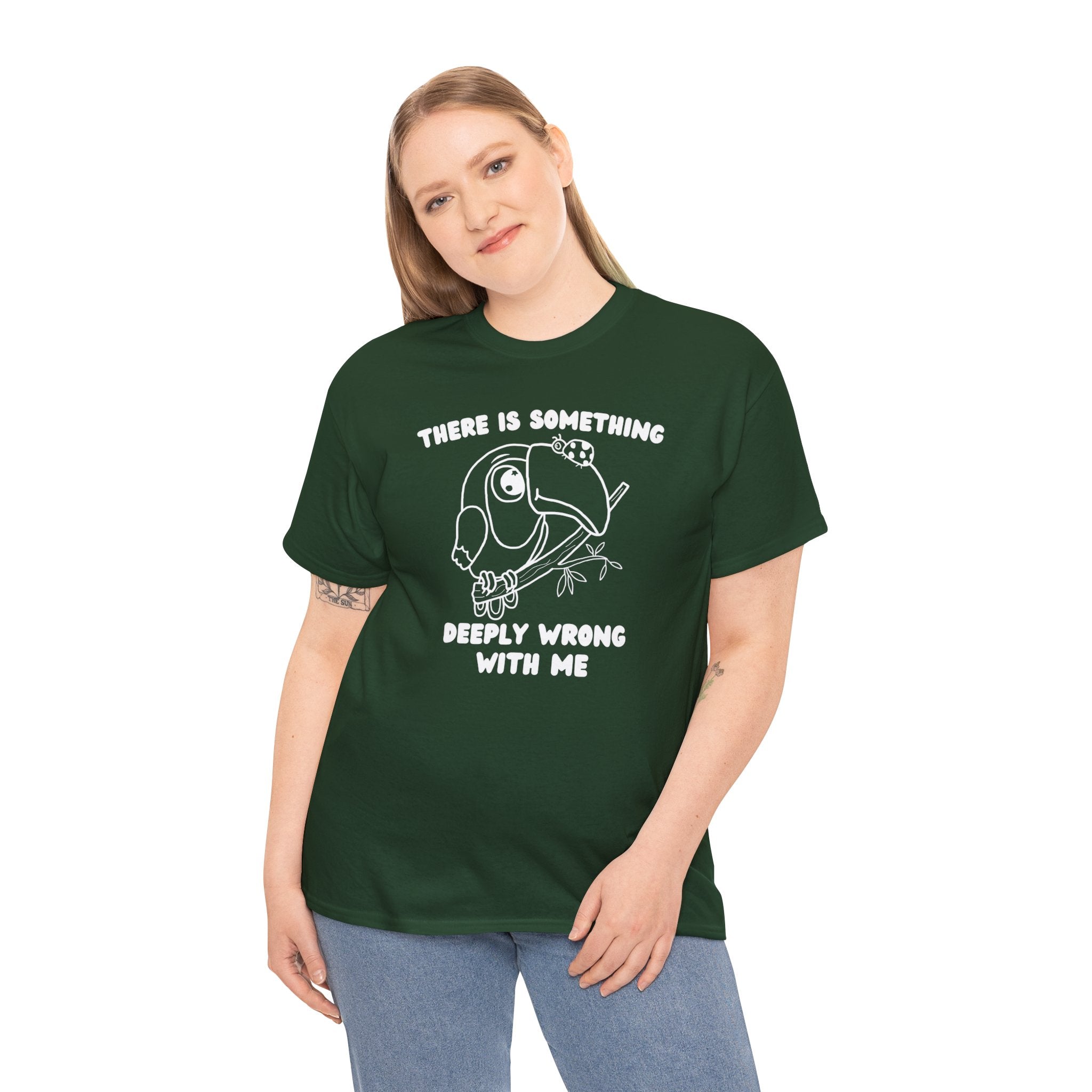 There is something deeply wrong with me shirt