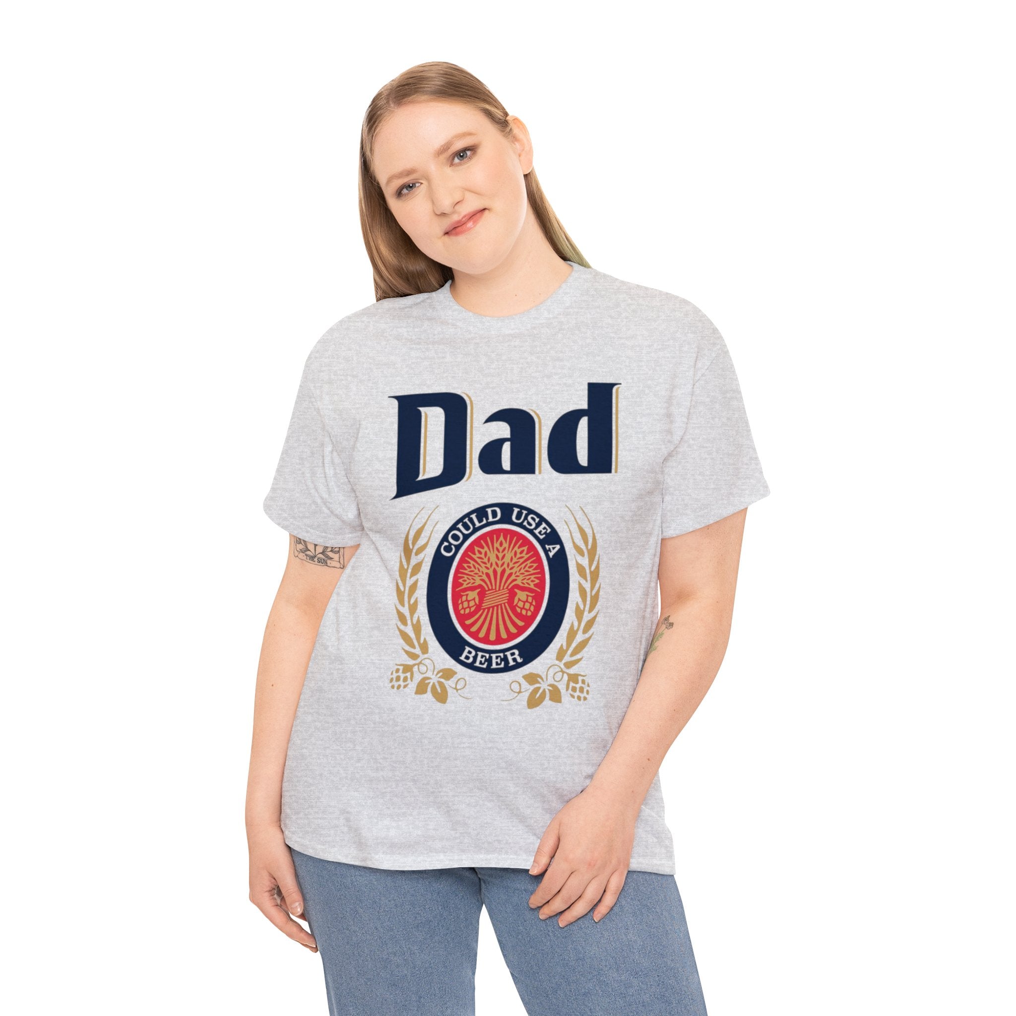 Dad Could Use a Beer - Unisex Heavy Cotton Tee