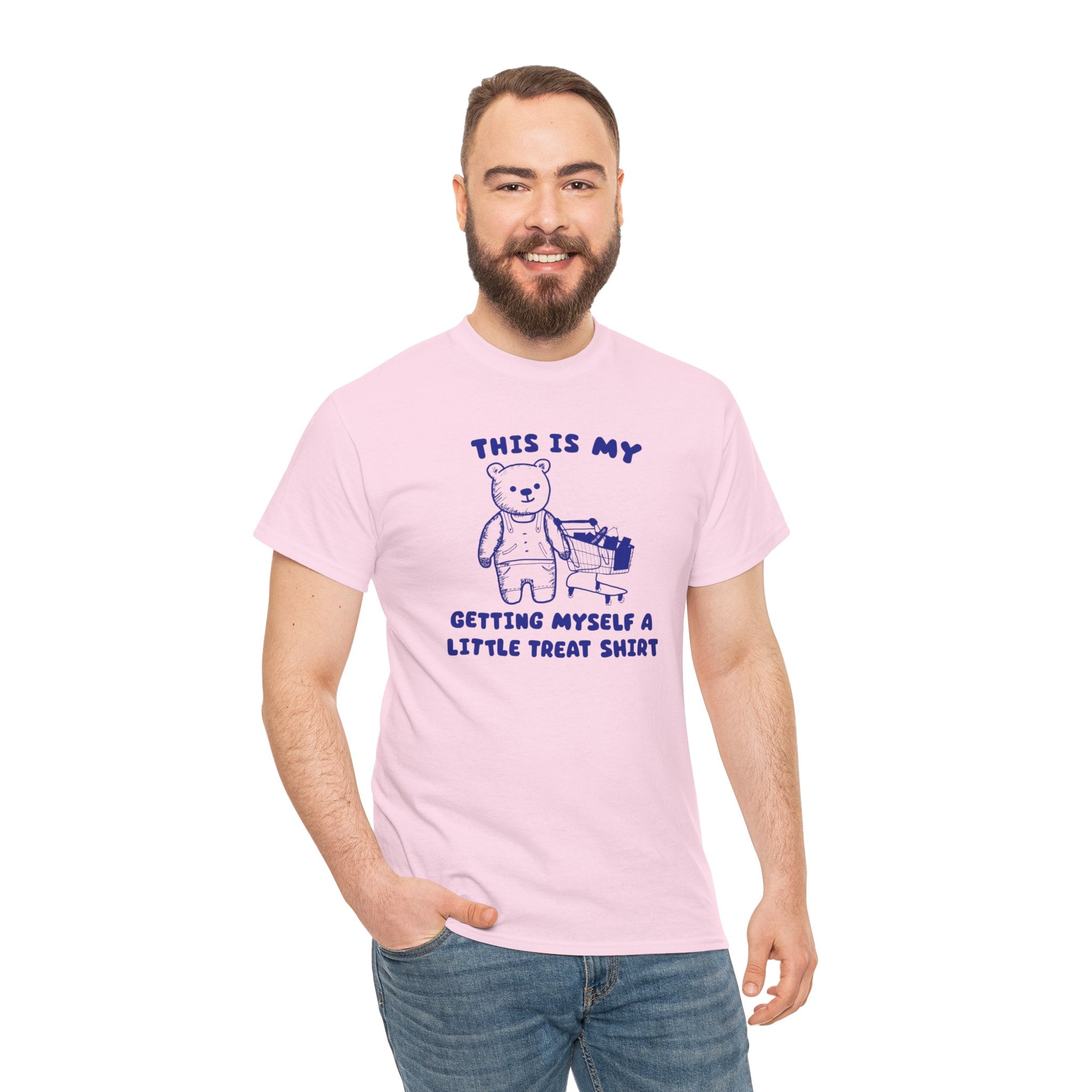 This is my getting myself a little treat shirt