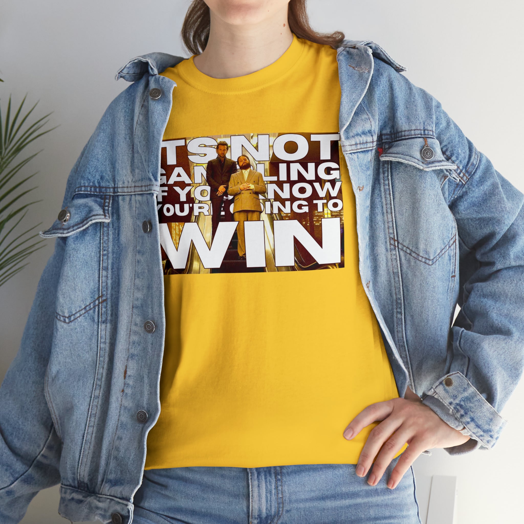 "It's not Gambling if you know you're going to win" Allen Hangover Movie - Unisex Heavy Cotton Tee