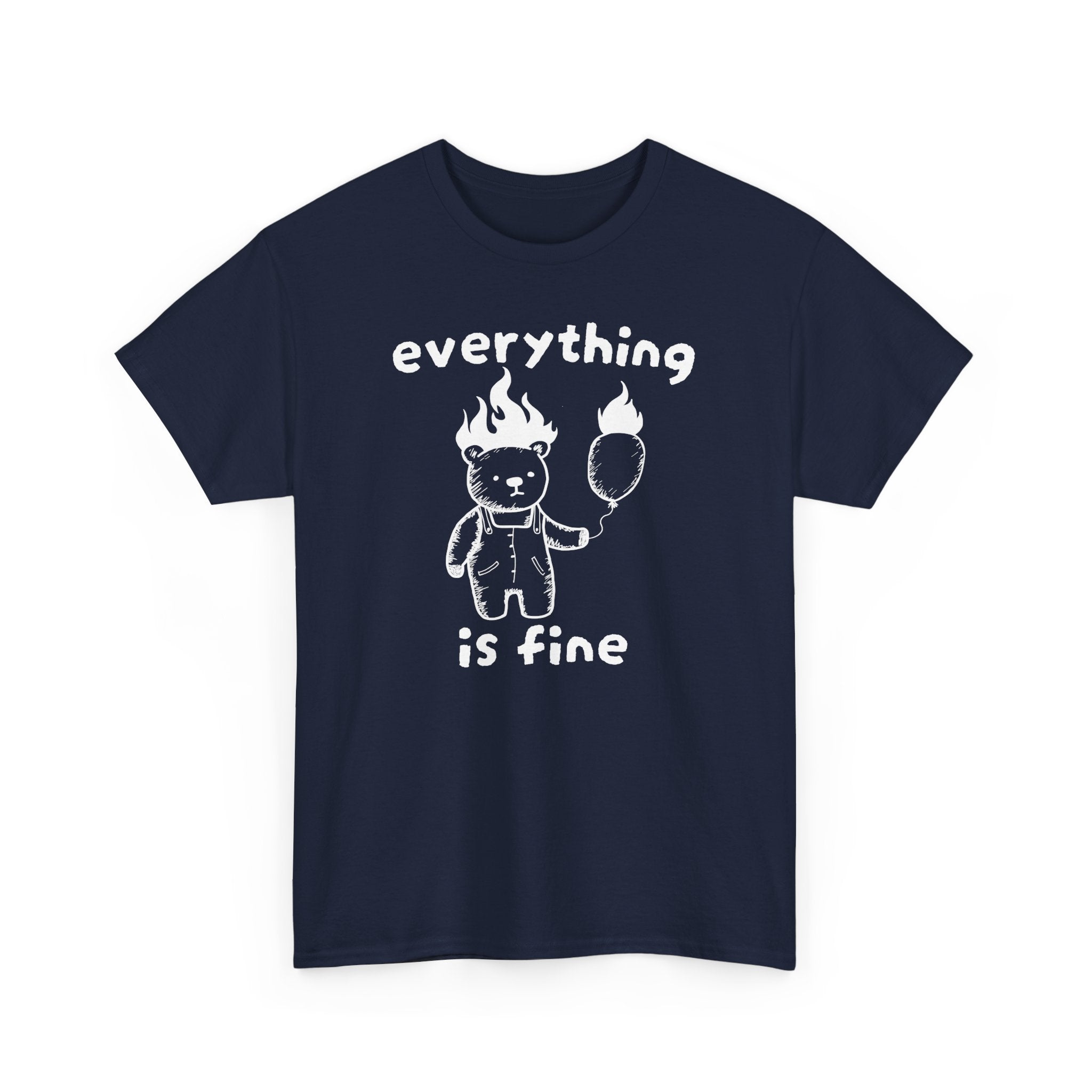 Everything is Fine Shirt