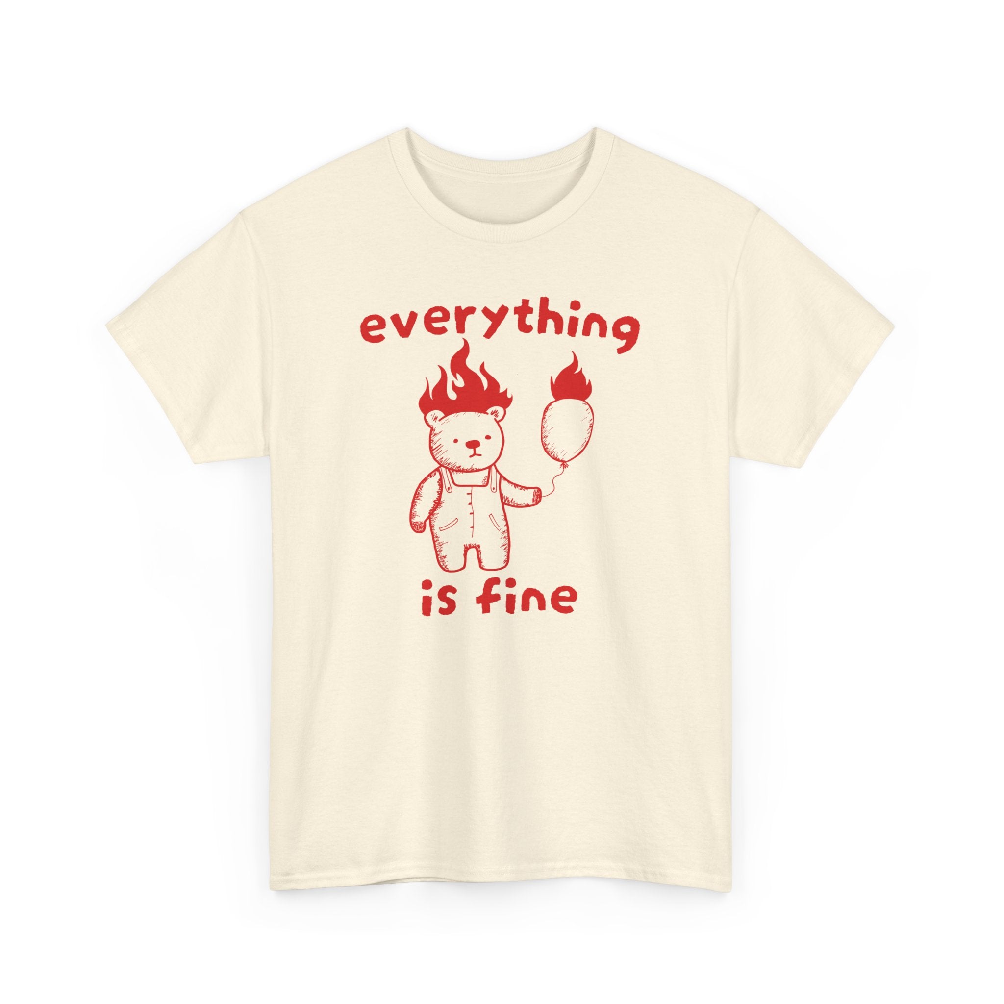 Everything is Fine Shirt