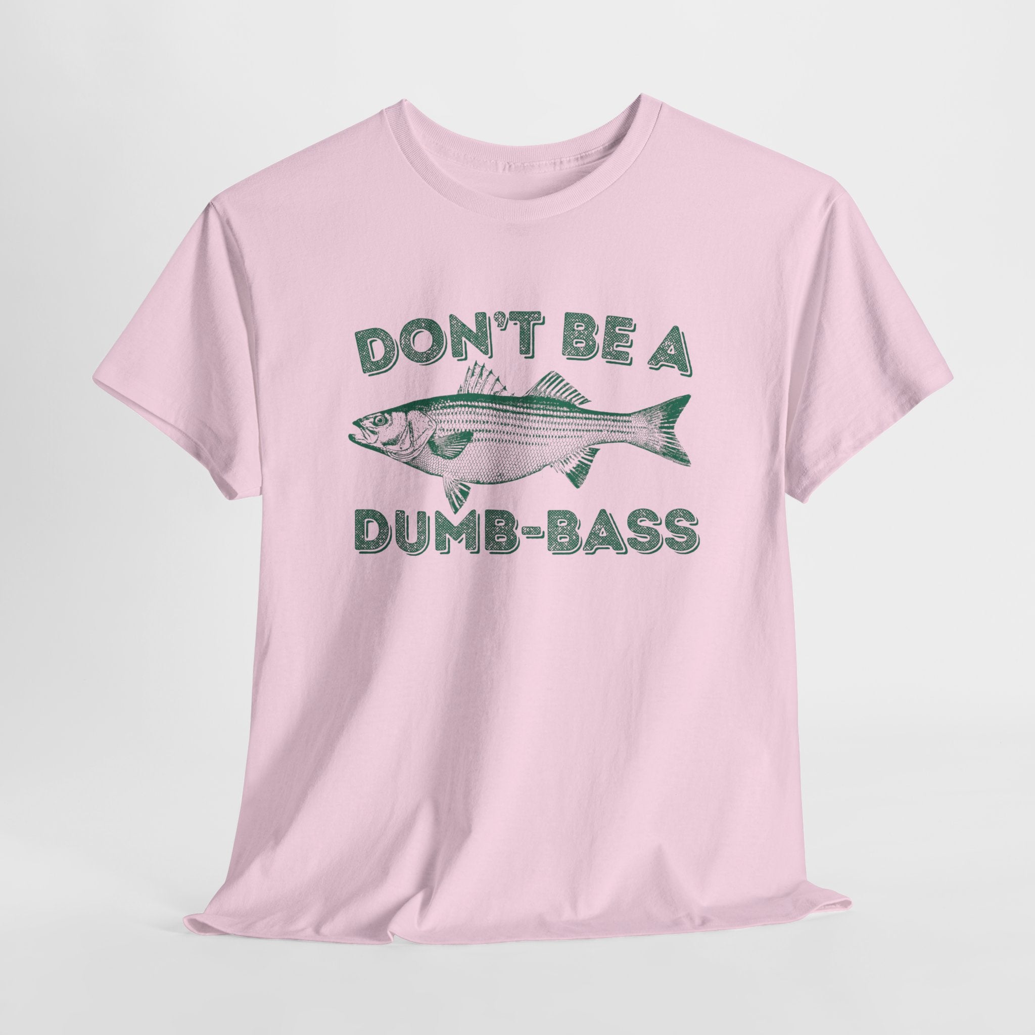 Don't Be a Dumb Bass Fishing Shirt