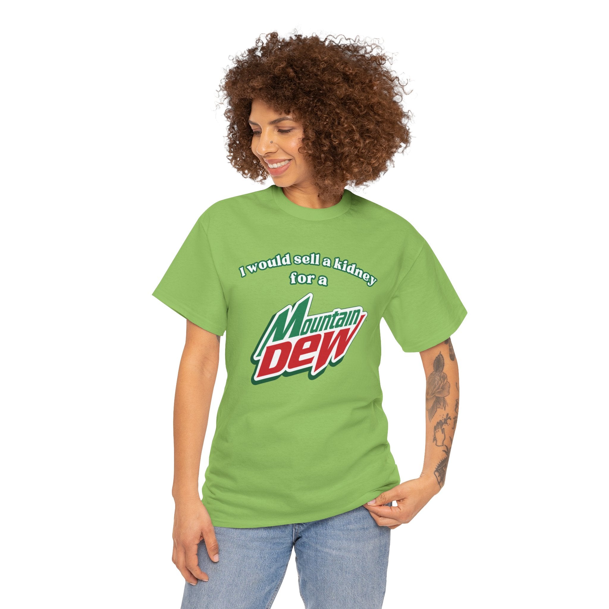 I Would Sell a Kidney for a Mountain Dew