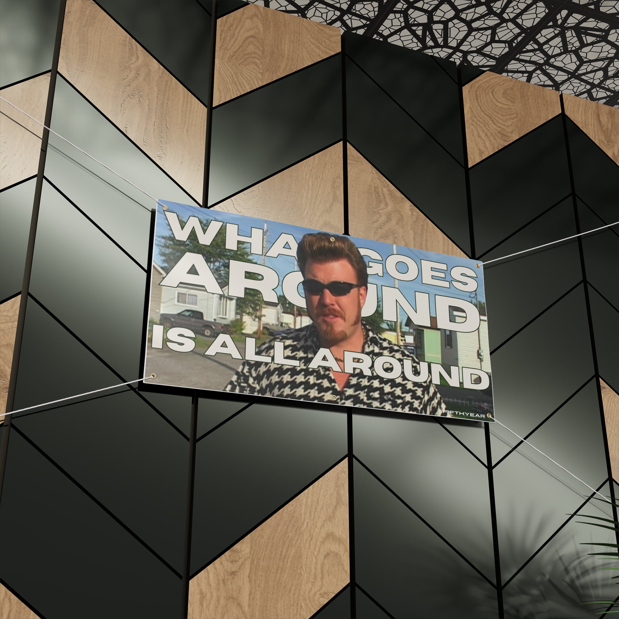 Ricky Trailer Park Boys "What goes around is all around" - Flag