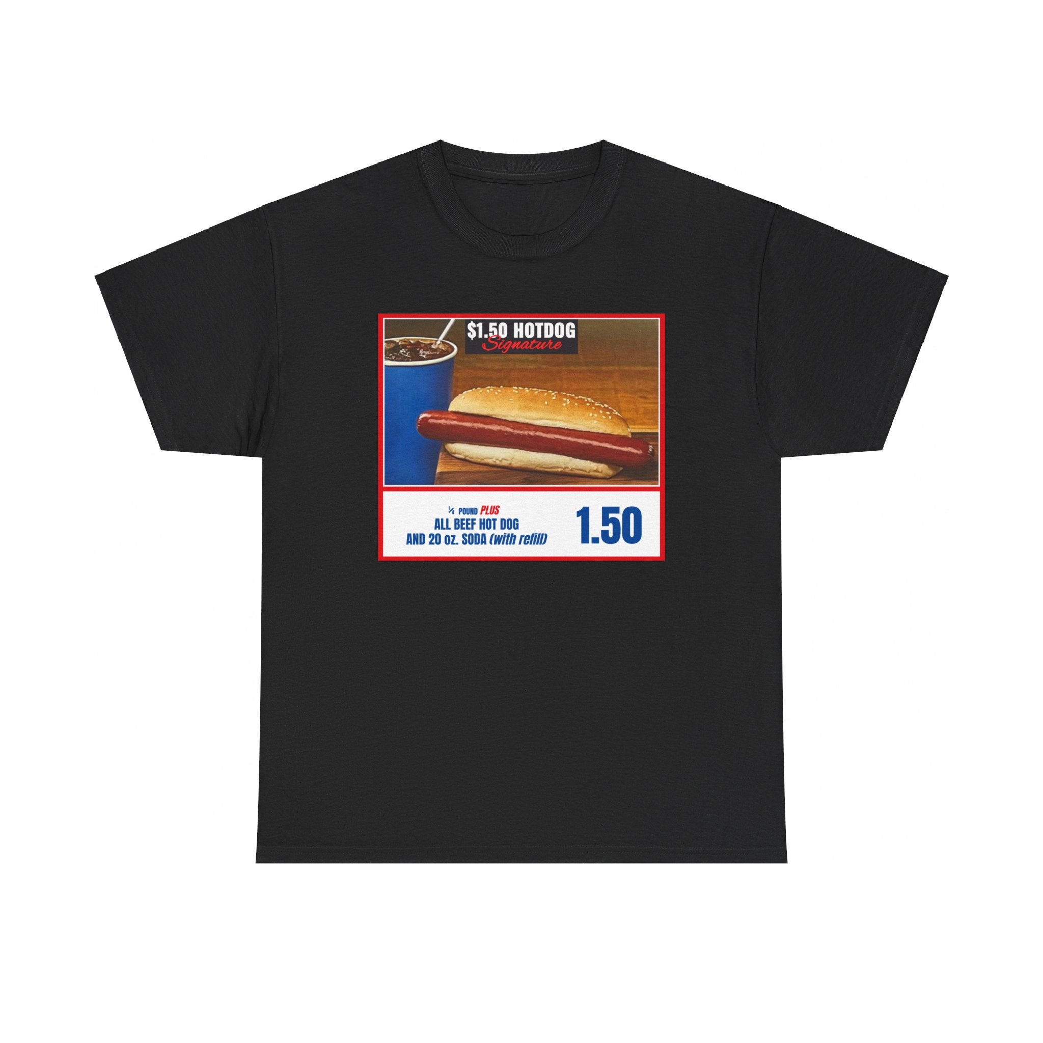 Costco Hotdog T-Shirt (with back quote) - Unisex Heavy Cotton Tee