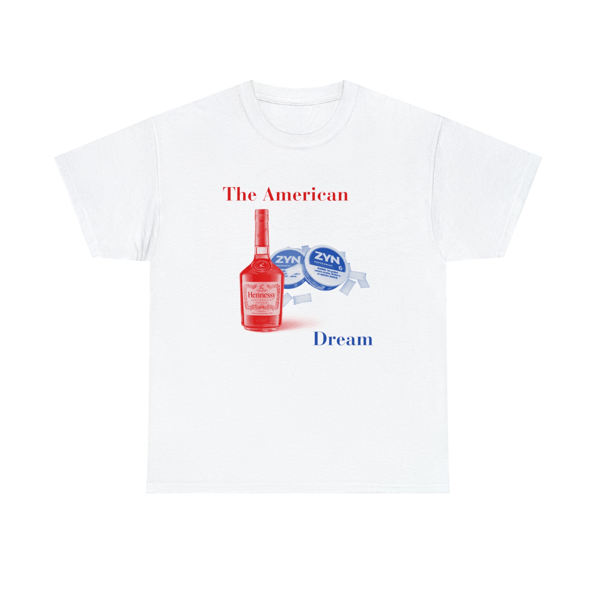 The American Dream Hennessy and Zyns 6mg - Unisex Heavy Cotton Tee