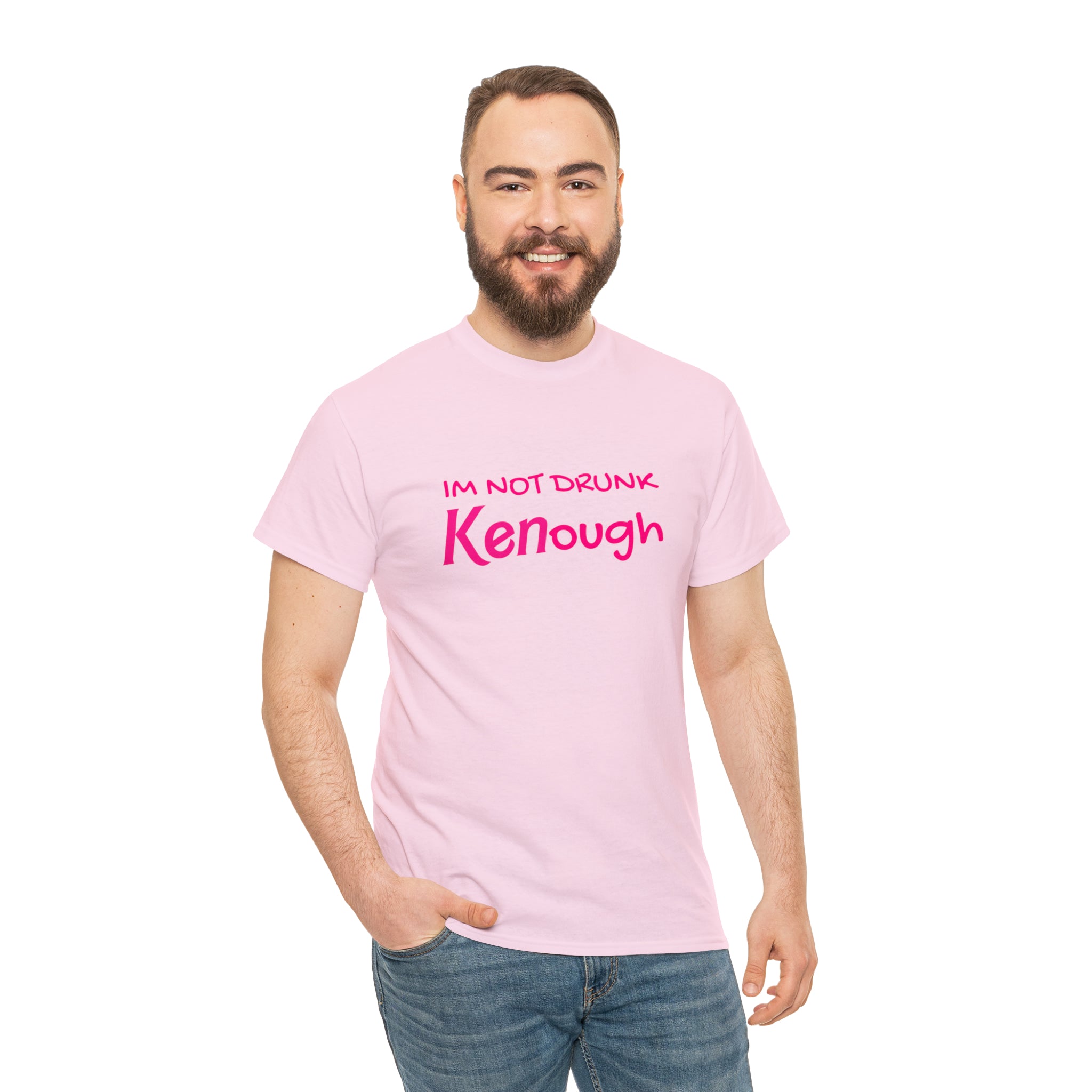 I'm not drunk Kenough (Barbie) - Unisex Heavy Cotton Tee