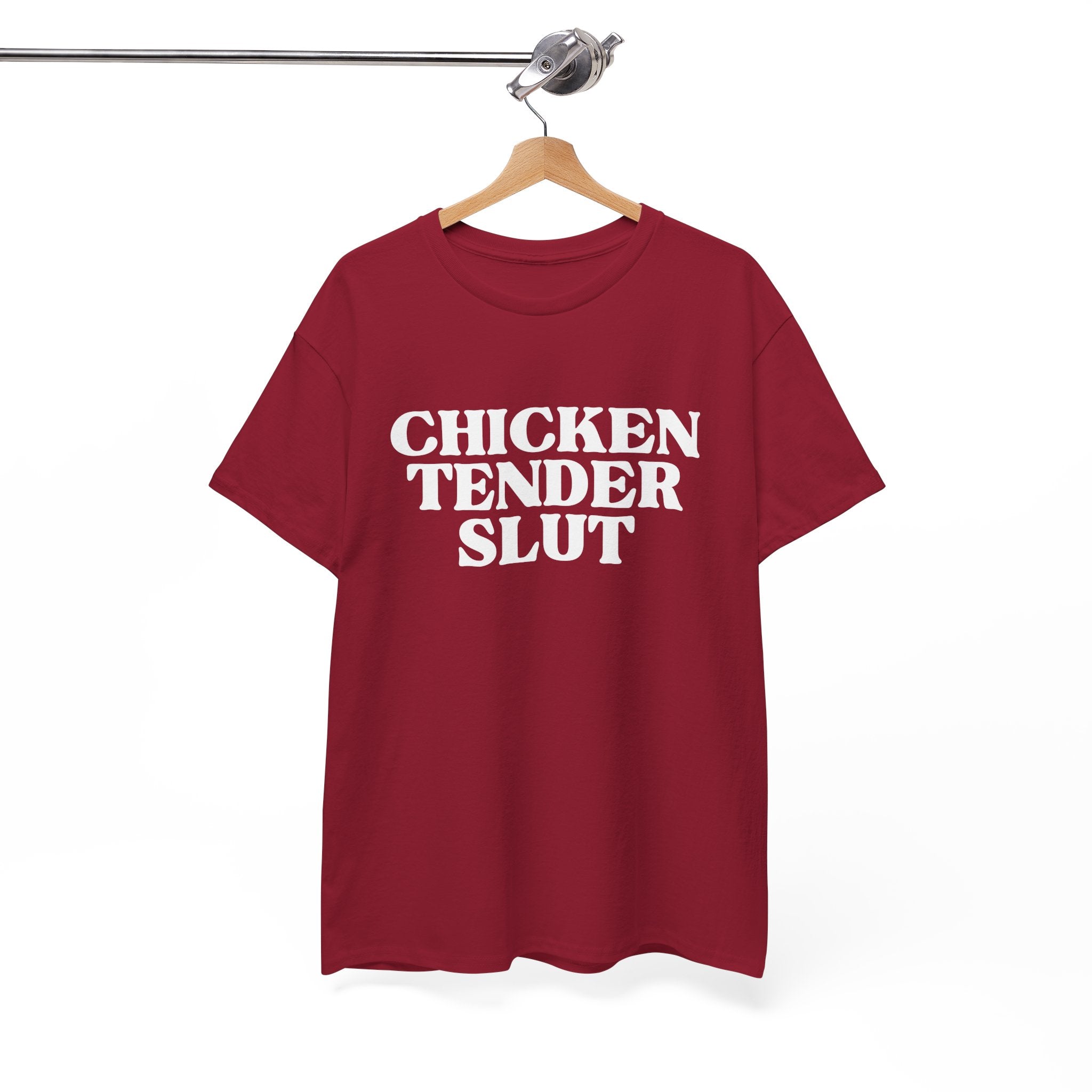 Chicken Tender Slut Shirt