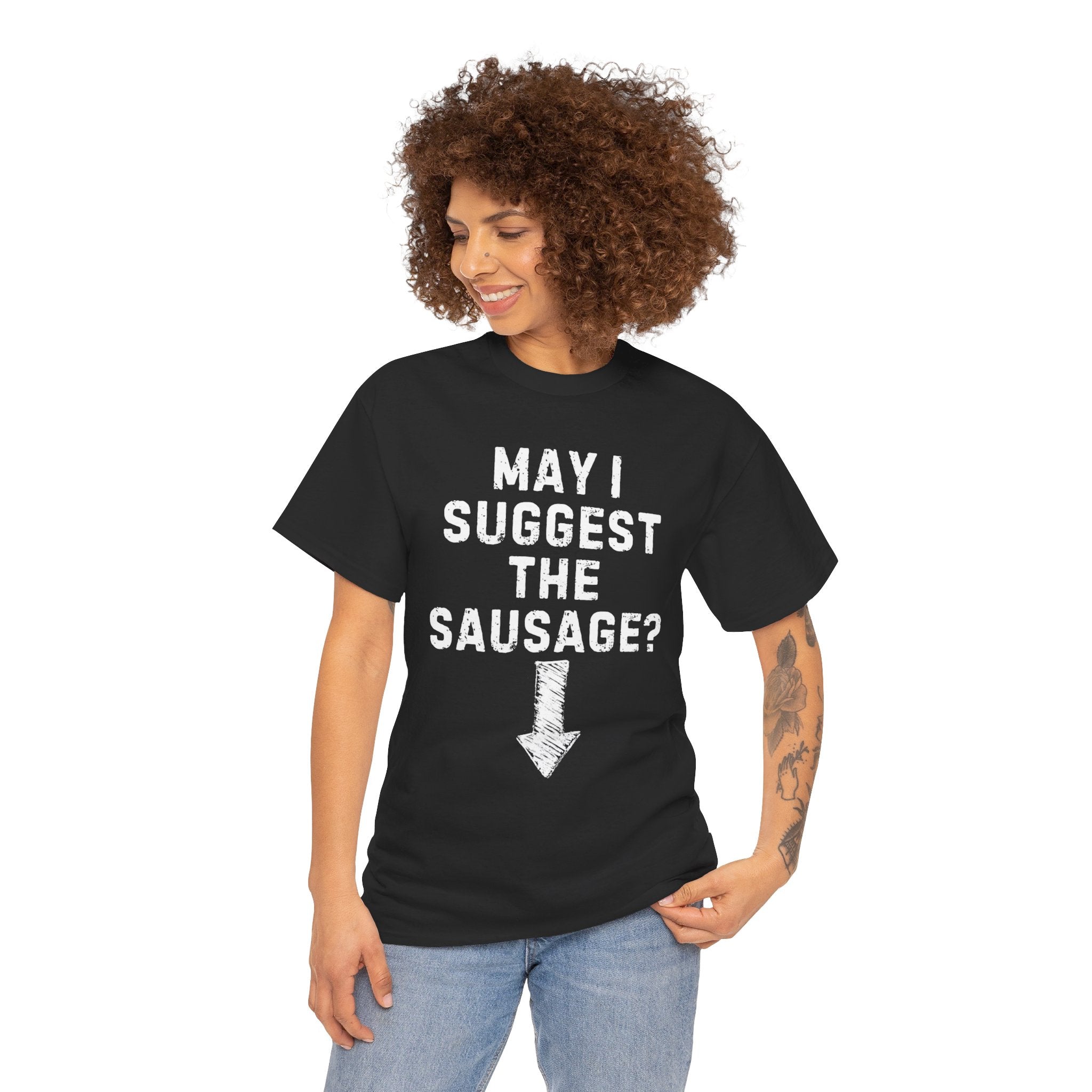 May I Suggest the Sausage Shirt