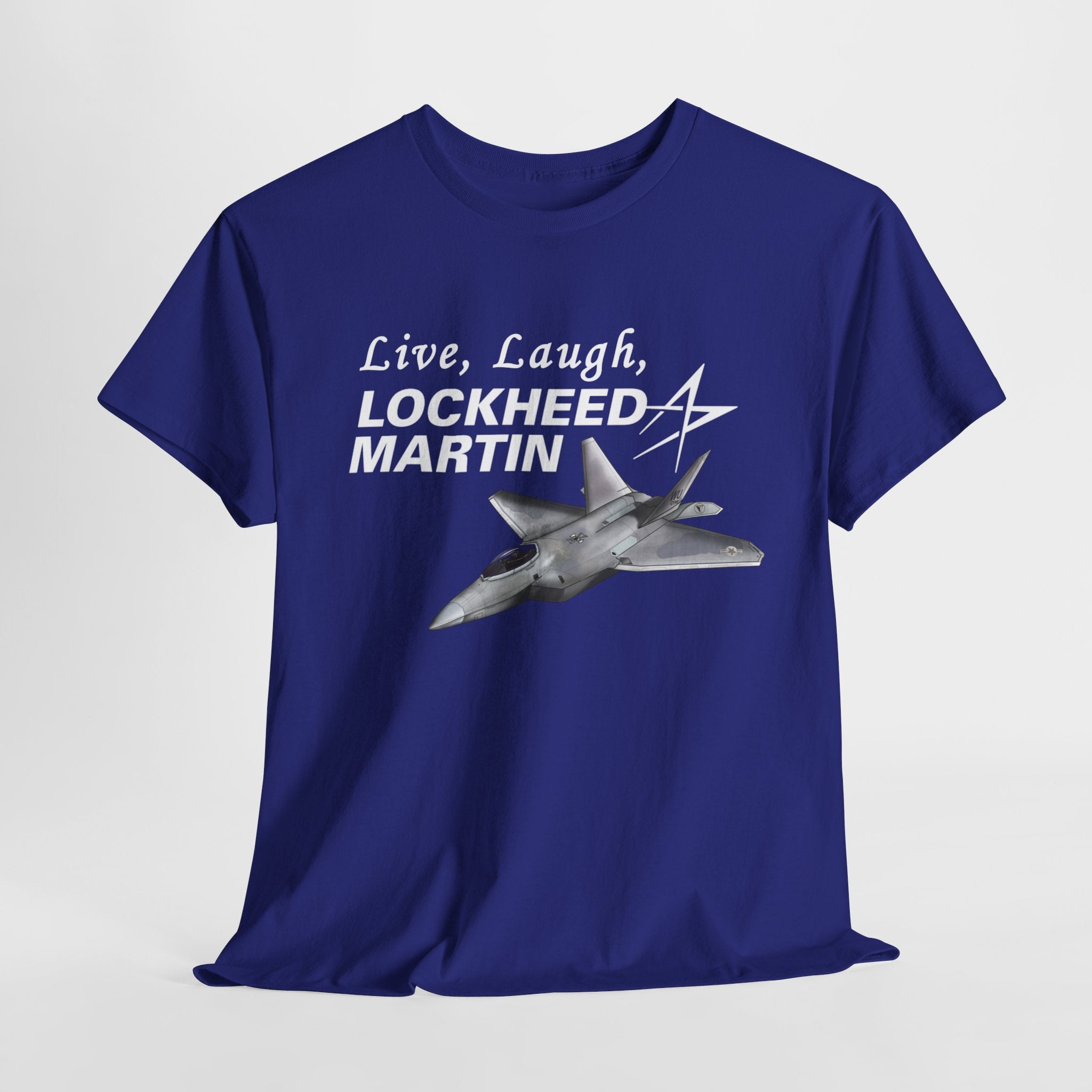 Live, Laugh, Lockheed Martin Shirt