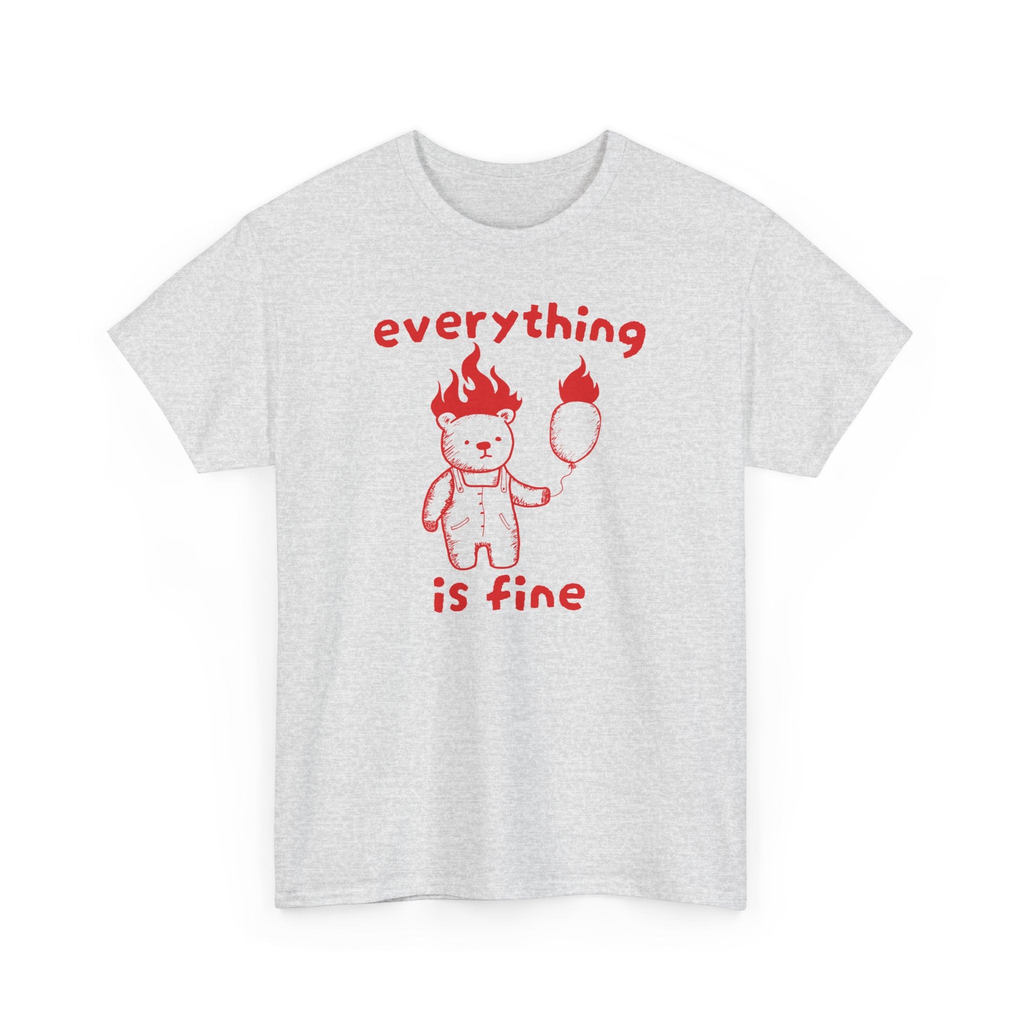 Everything is Fine Shirt