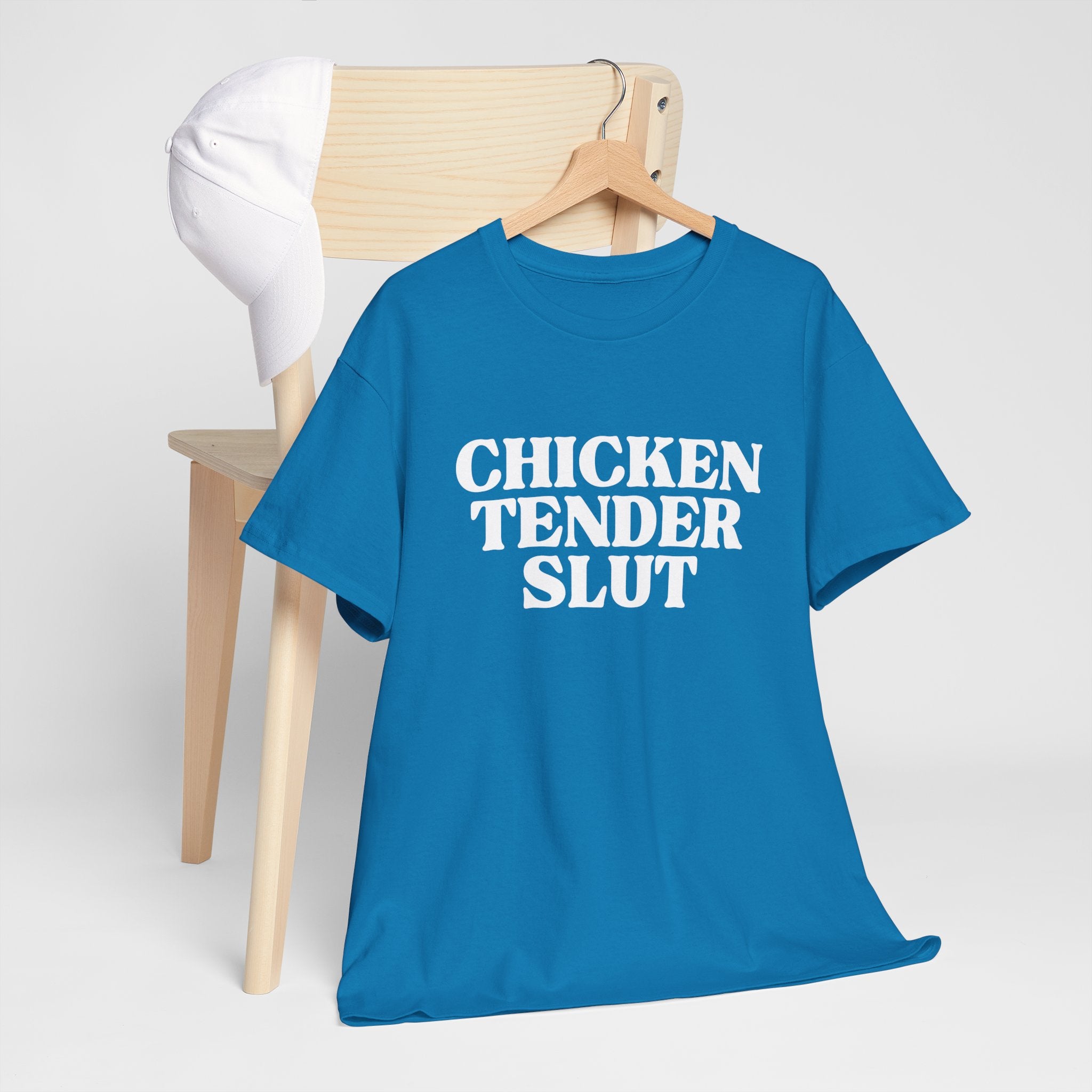 Chicken Tender Slut Shirt