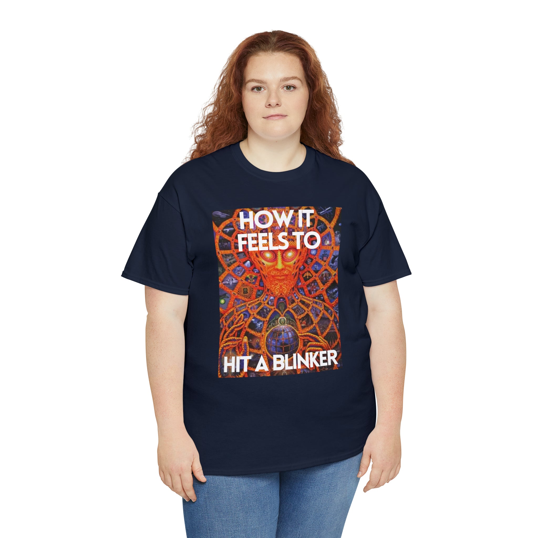 How it feels to hit a blinker - Unisex Heavy Cotton Tee