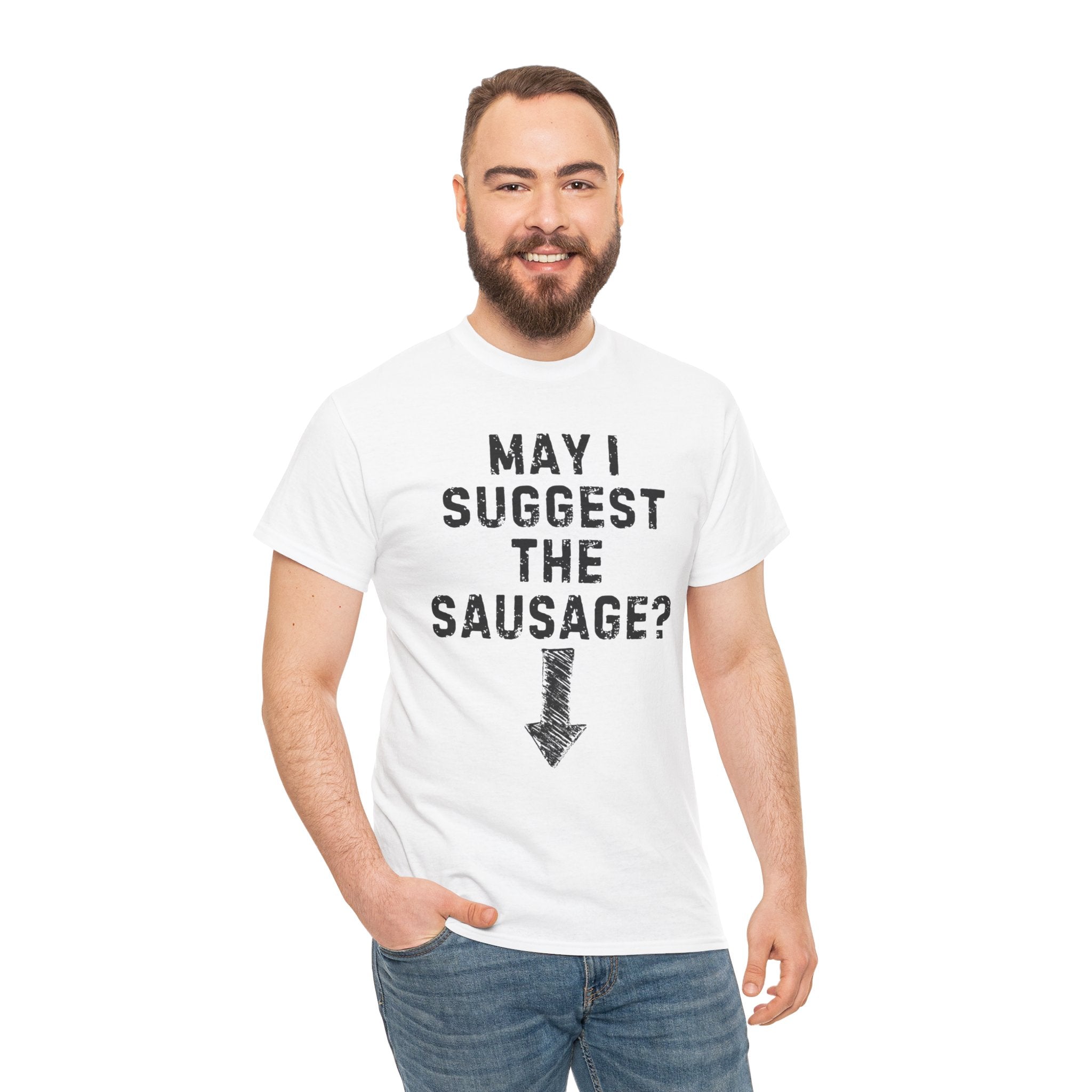 May I Suggest the Sausage Shirt