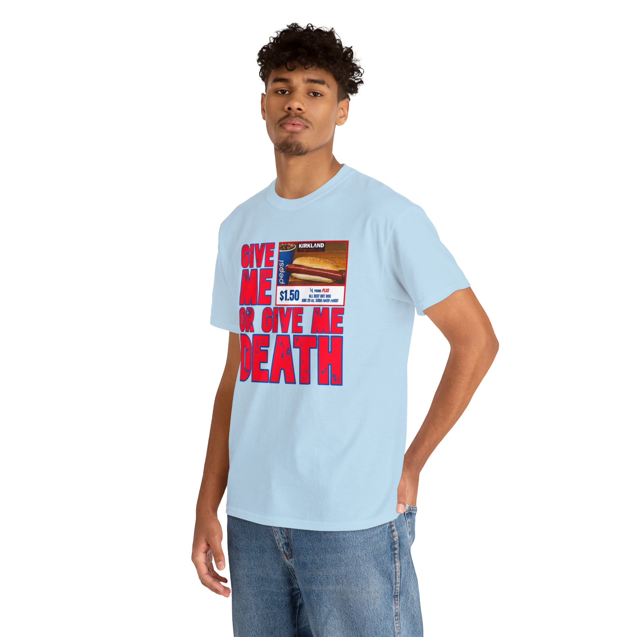 Give me costco $1.50 hotdog or give me death - Unisex Heavy Cotton Tee