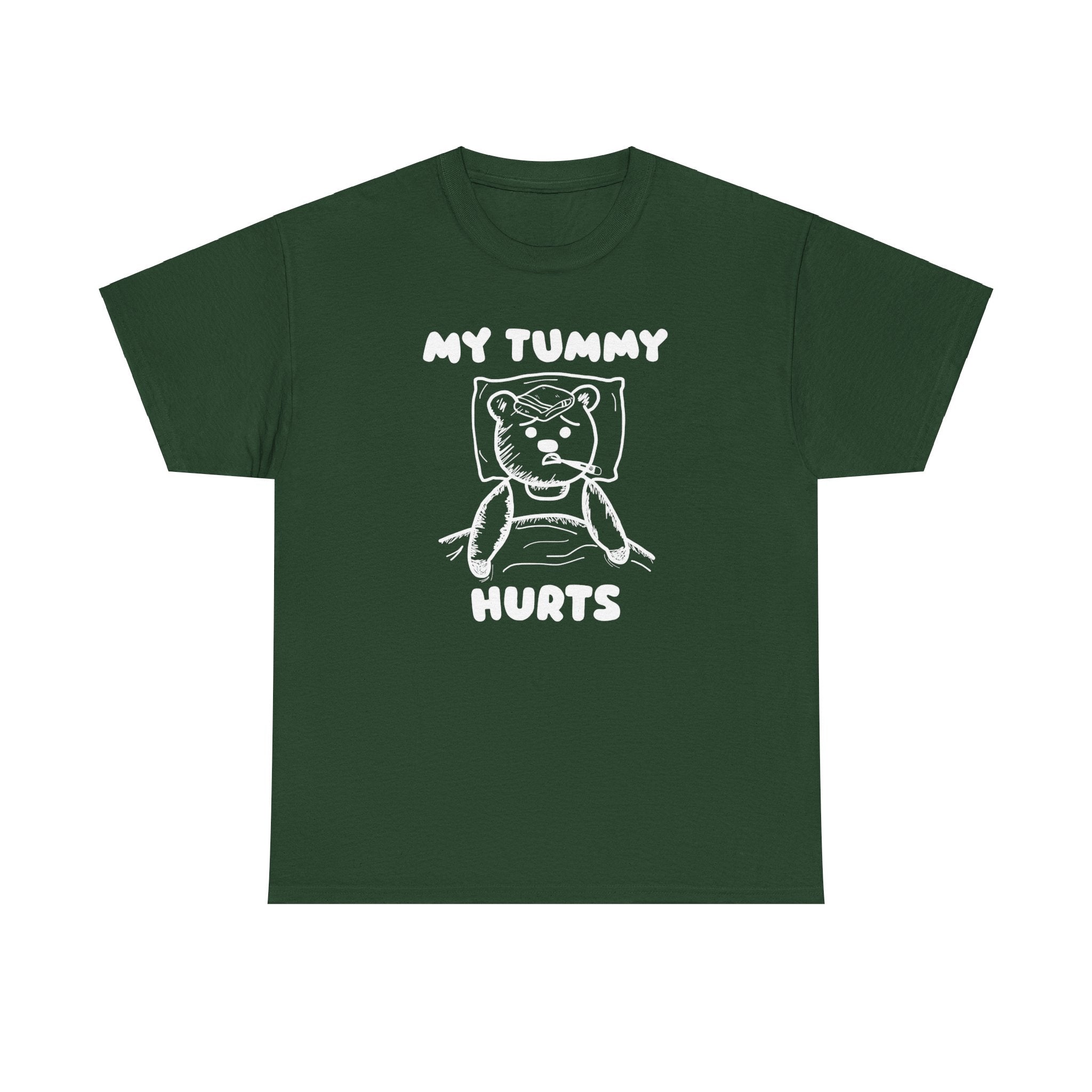 My Tummy Hurts Shirt