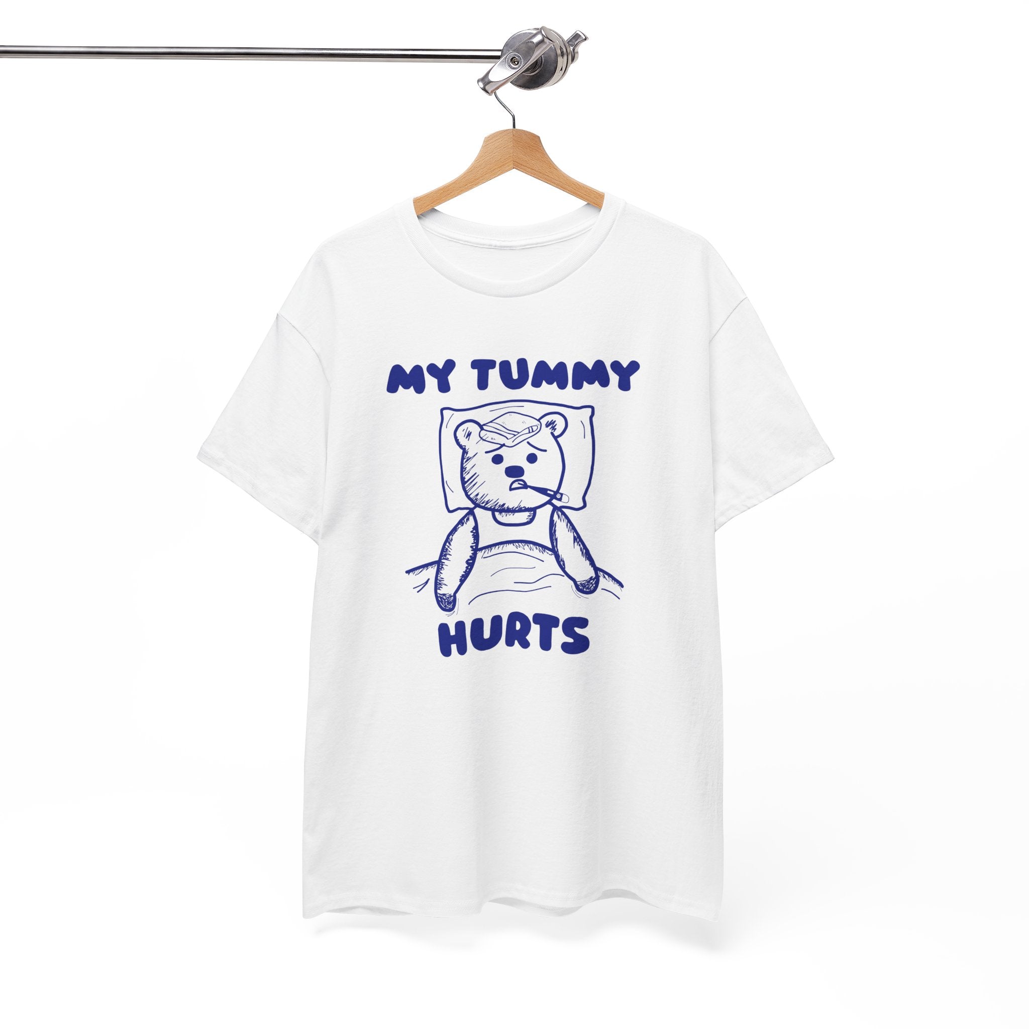 My Tummy Hurts Shirt